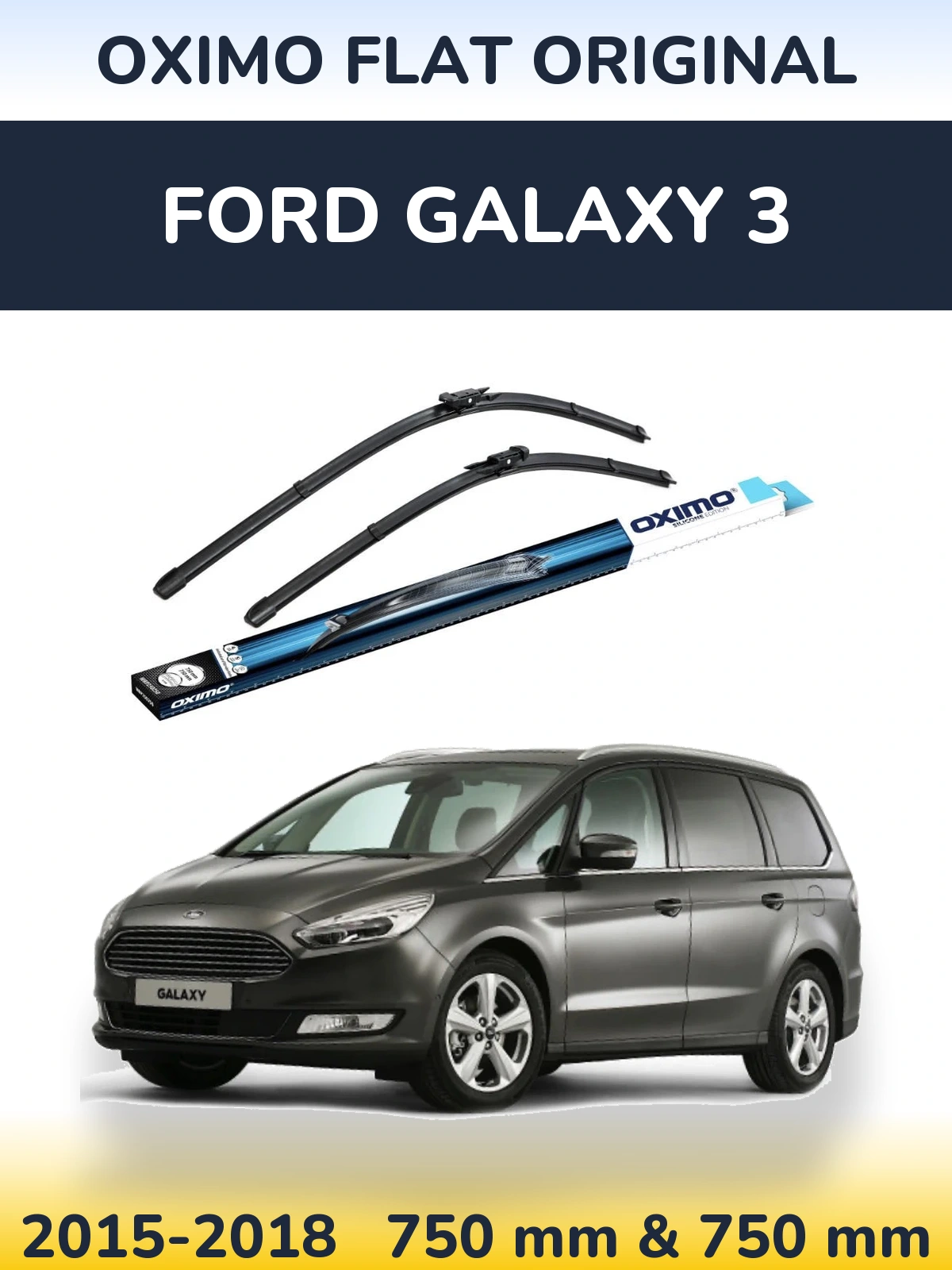 Komplet przednich wycieraczek Oximo Flat Original 750 & 750 mm do Ford Galaxy 3 2015-2018