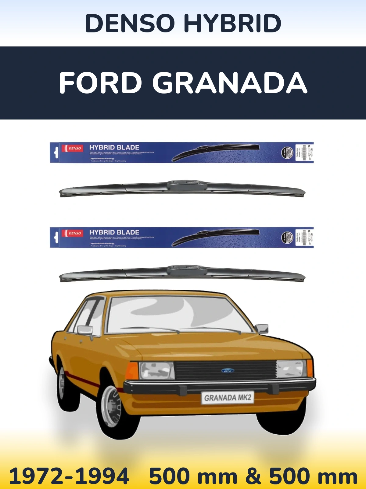 Komplet przednich wycieraczek Denso Hybrid 500 & 500 mm do Ford Granada 1972-1994