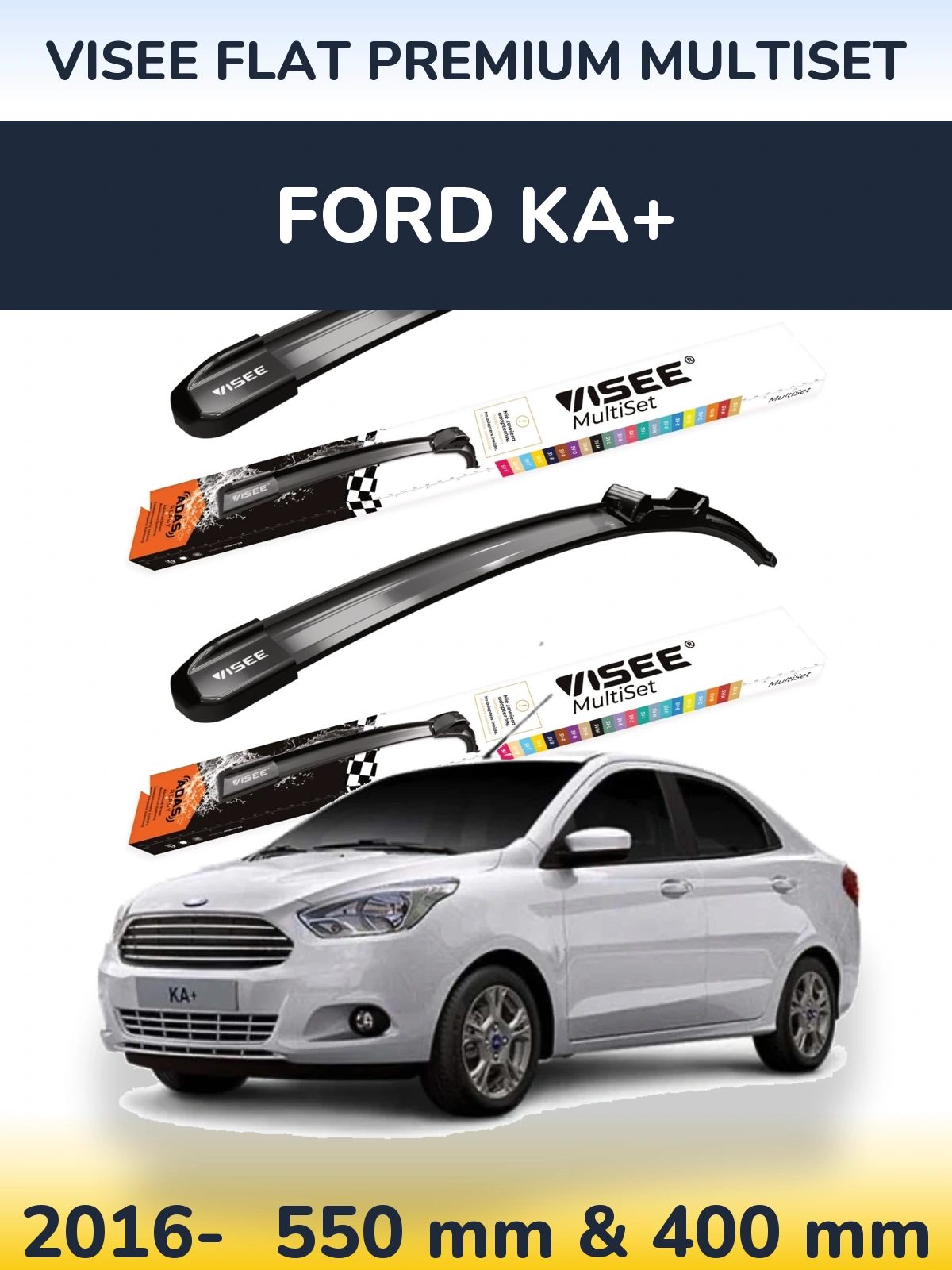 Komplet przednich wycieraczek VISEE FLAT PREMIUM MultiSet 550 & 400 mm do Ford Ka+ 2016-2026