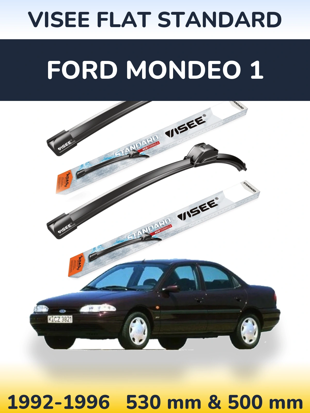 Front wiper blade set VISEE FLAT STANDARD 530 & 500 mm for Ford Mondeo 1 1992-1996