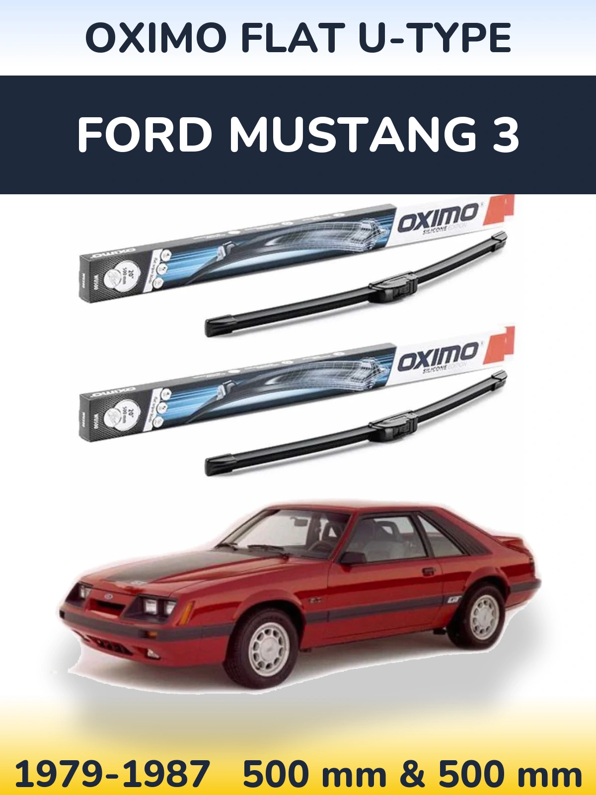 Komplet przednich wycieraczek Oximo Flat U-type 500 & 500 mm do Ford Mustang 3 1979-1987