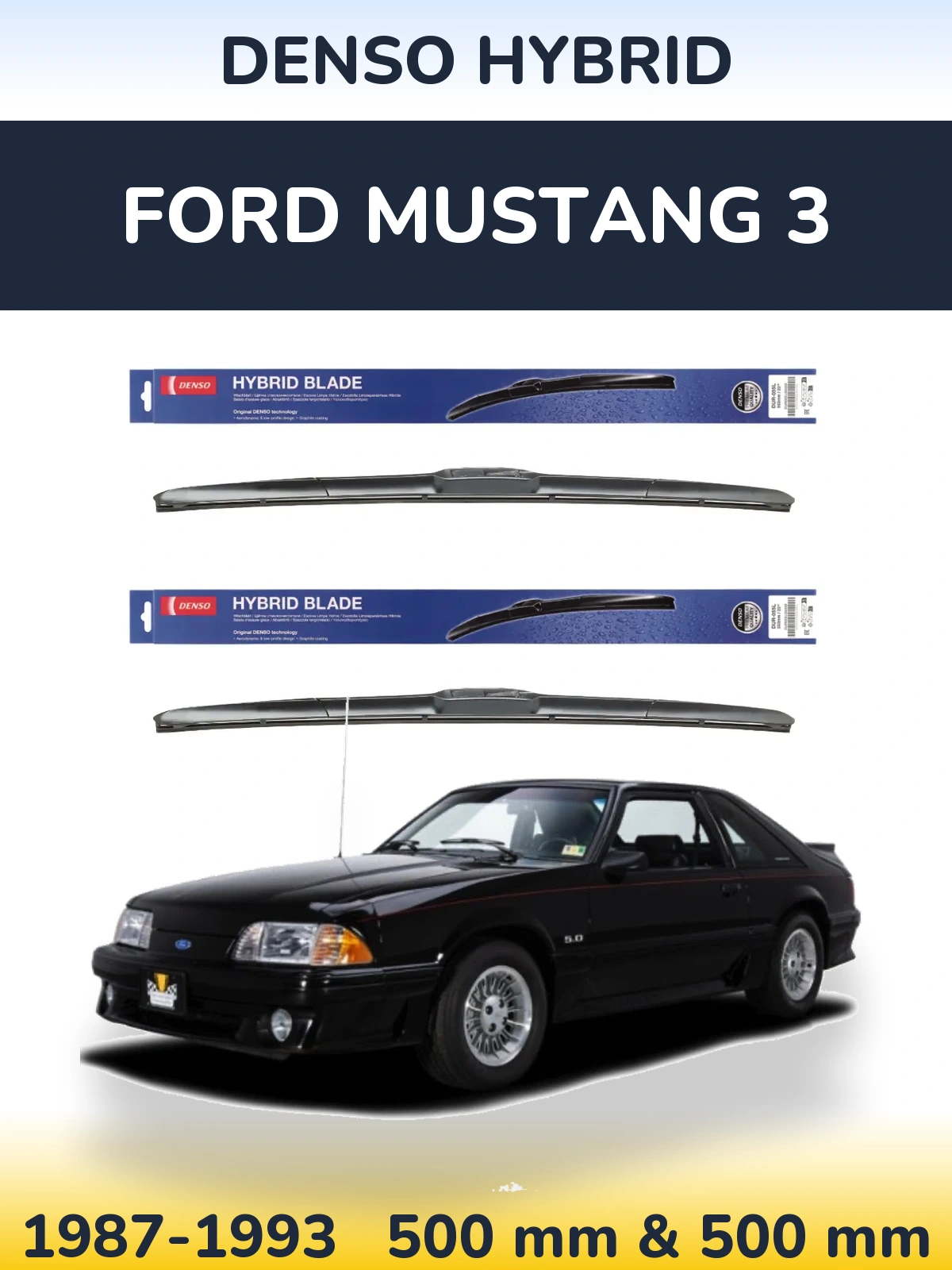 Komplet przednich wycieraczek Denso Hybrid 500 & 500 mm do Ford Mustang 3 1987-1993