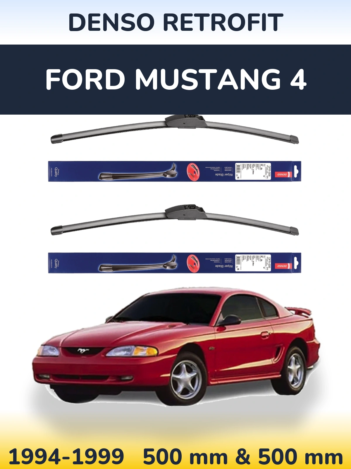 Komplet przednich wycieraczek Denso Retrofit 500 & 500 mm do Ford Mustang 4 1994-1999