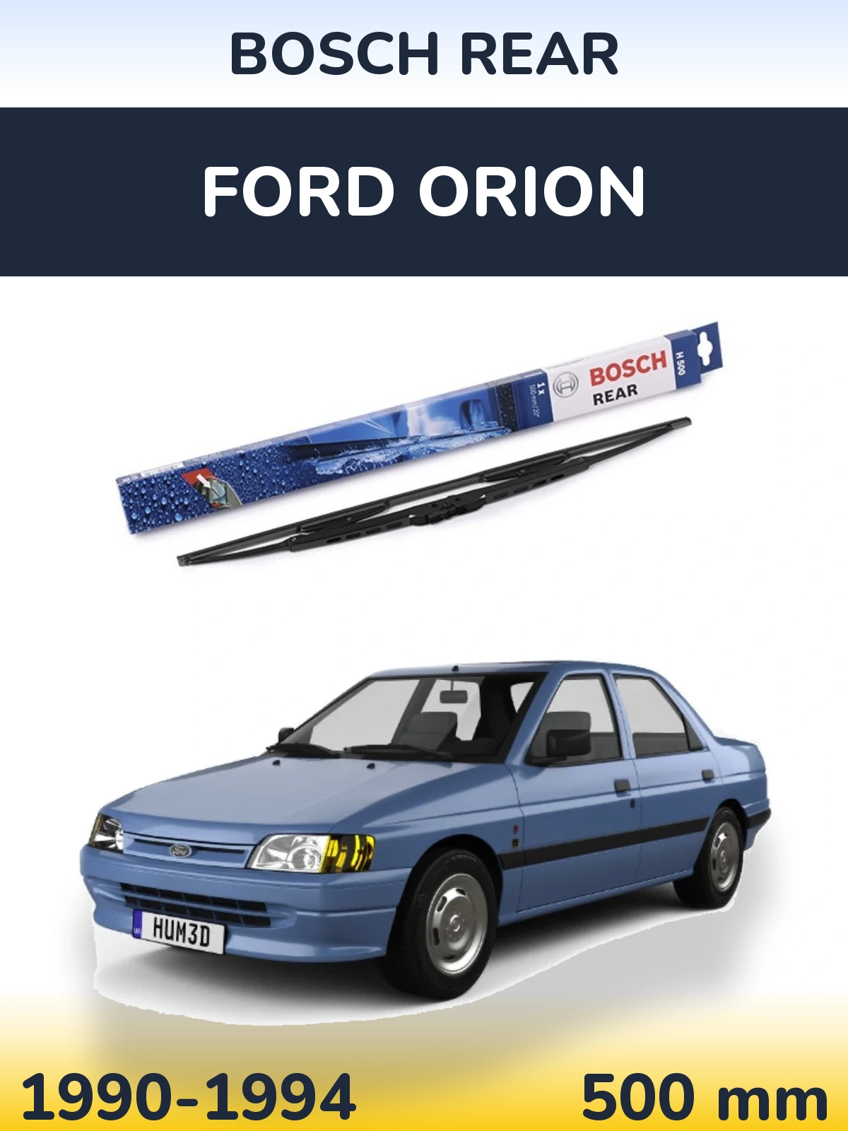 Tylna wycieraczka BOSCH Rear 500 mm do Ford Orion 1990-1994