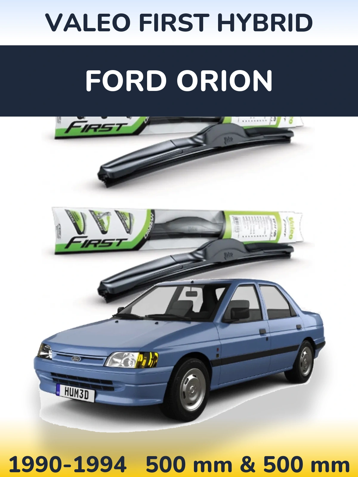 Komplet przednich wycieraczek Valeo First Hybrid 500 & 500 mm do Ford Orion 1990-1994