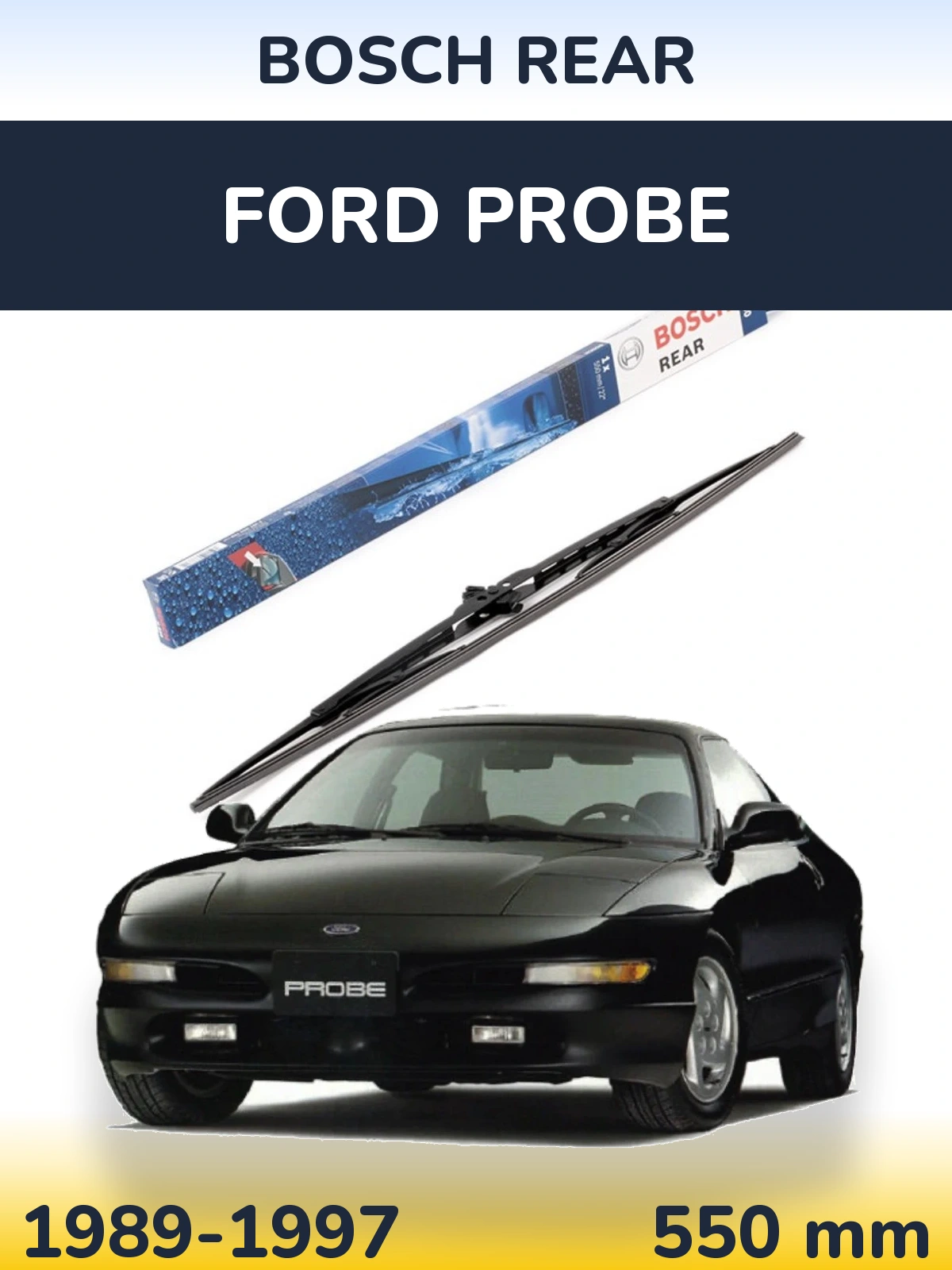 Задний дворник BOSCH Rear 550 мм для Ford Probe 1989-1997