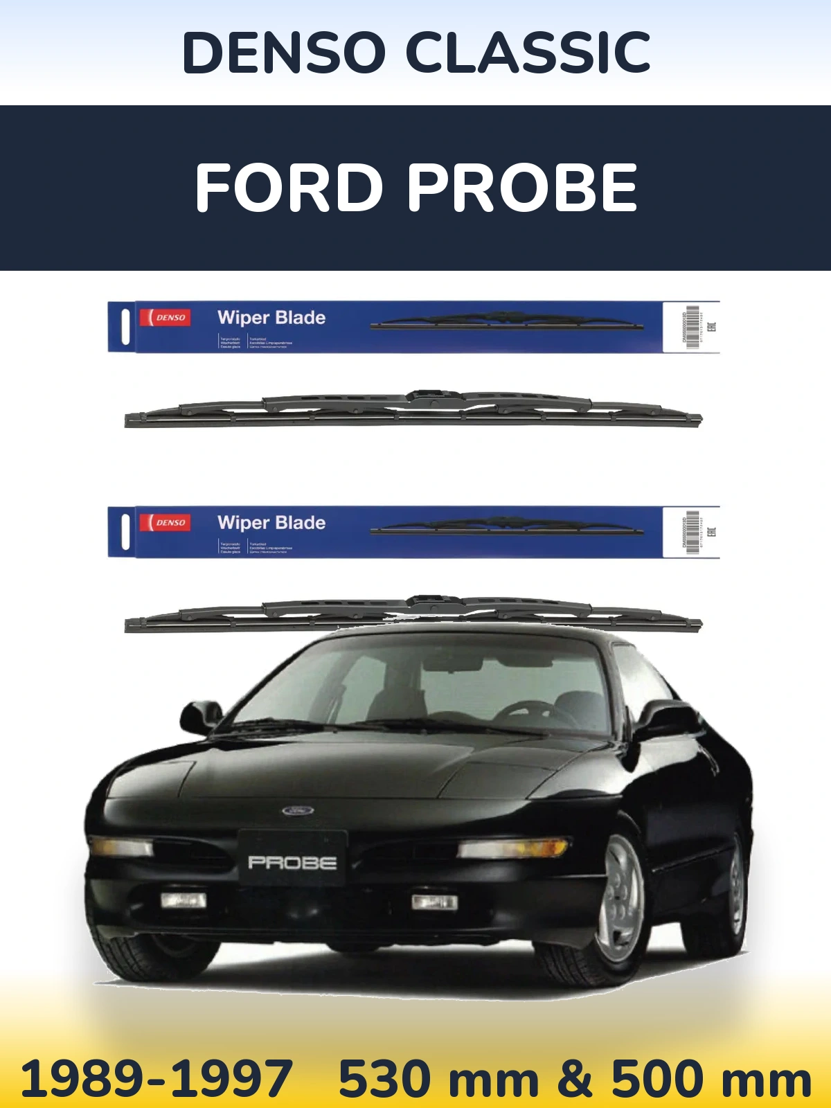 Komplet przednich wycieraczek Denso Classic 530 & 500 mm do Ford Probe 1989-1997