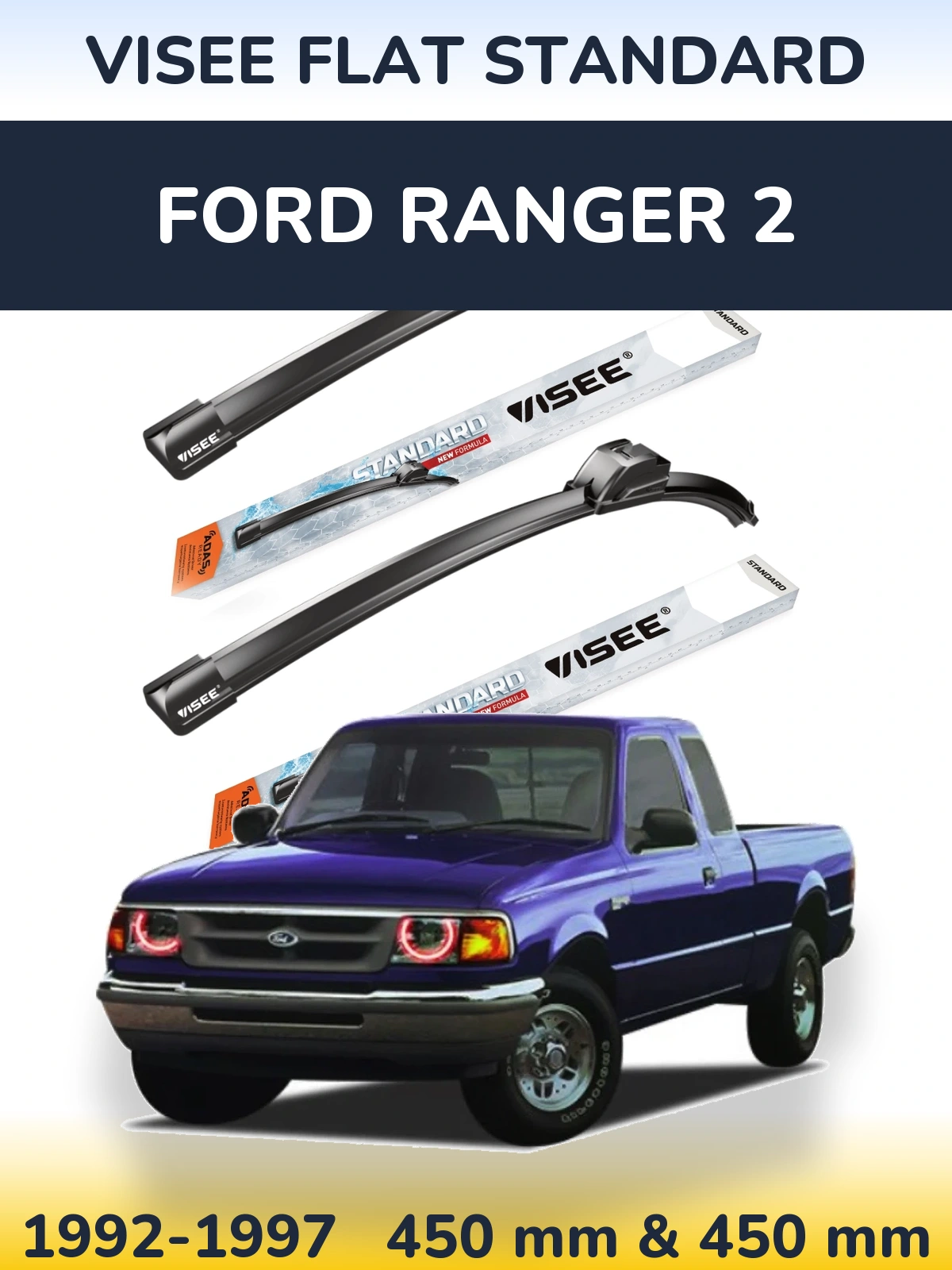 Komplet przednich wycieraczek VISEE FLAT STANDARD 450 & 450 mm do Ford Ranger 2 1992-1997