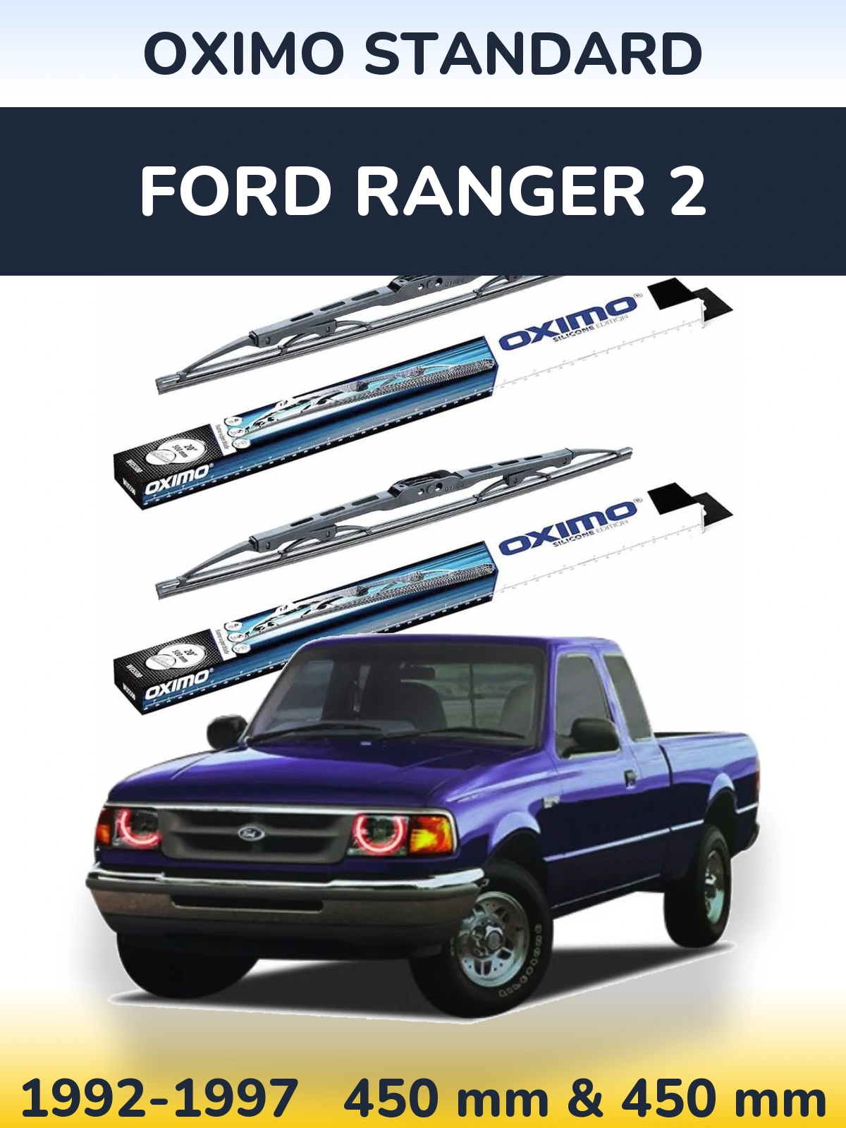 Komplet przednich wycieraczek Oximo Standard 450 & 450 mm do Ford Ranger 2 1992-1997