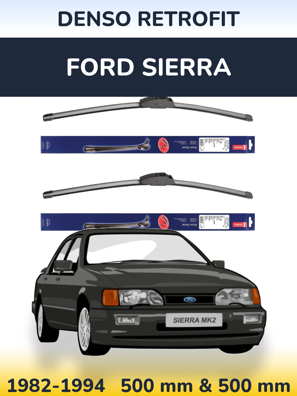 Komplet przednich wycieraczek Denso Retrofit 500 & 500 mm do Ford Sierra 1982-1994