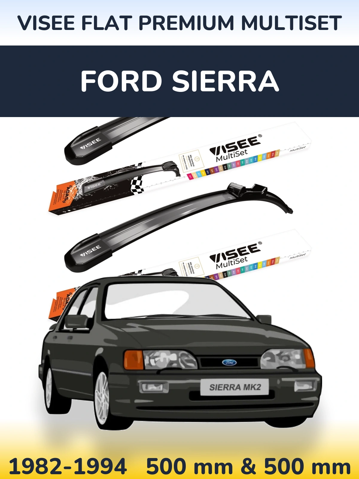 Комплект передних дворников VISEE FLAT PREMIUM MultiSet 500 & 500 мм для Ford Sierra 1982-1994