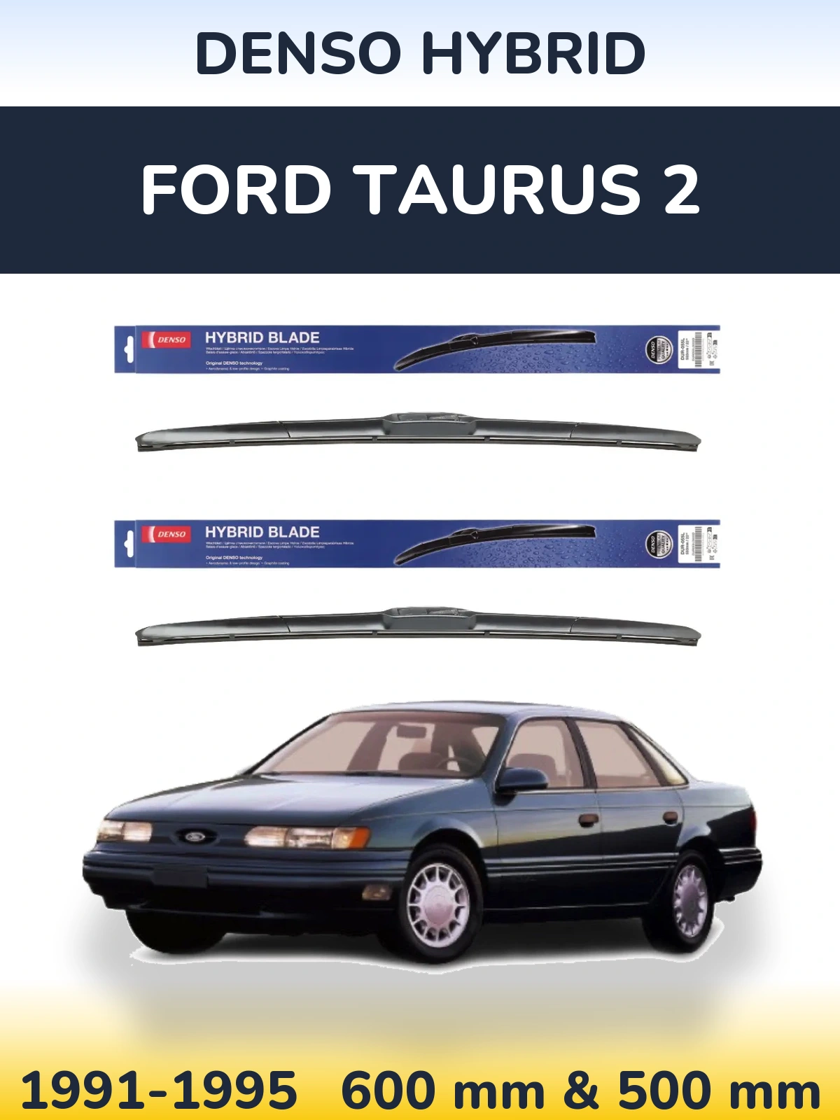 Комплект передних дворников Denso Hybrid 600 & 500 мм для Ford Taurus 2 1991-1995