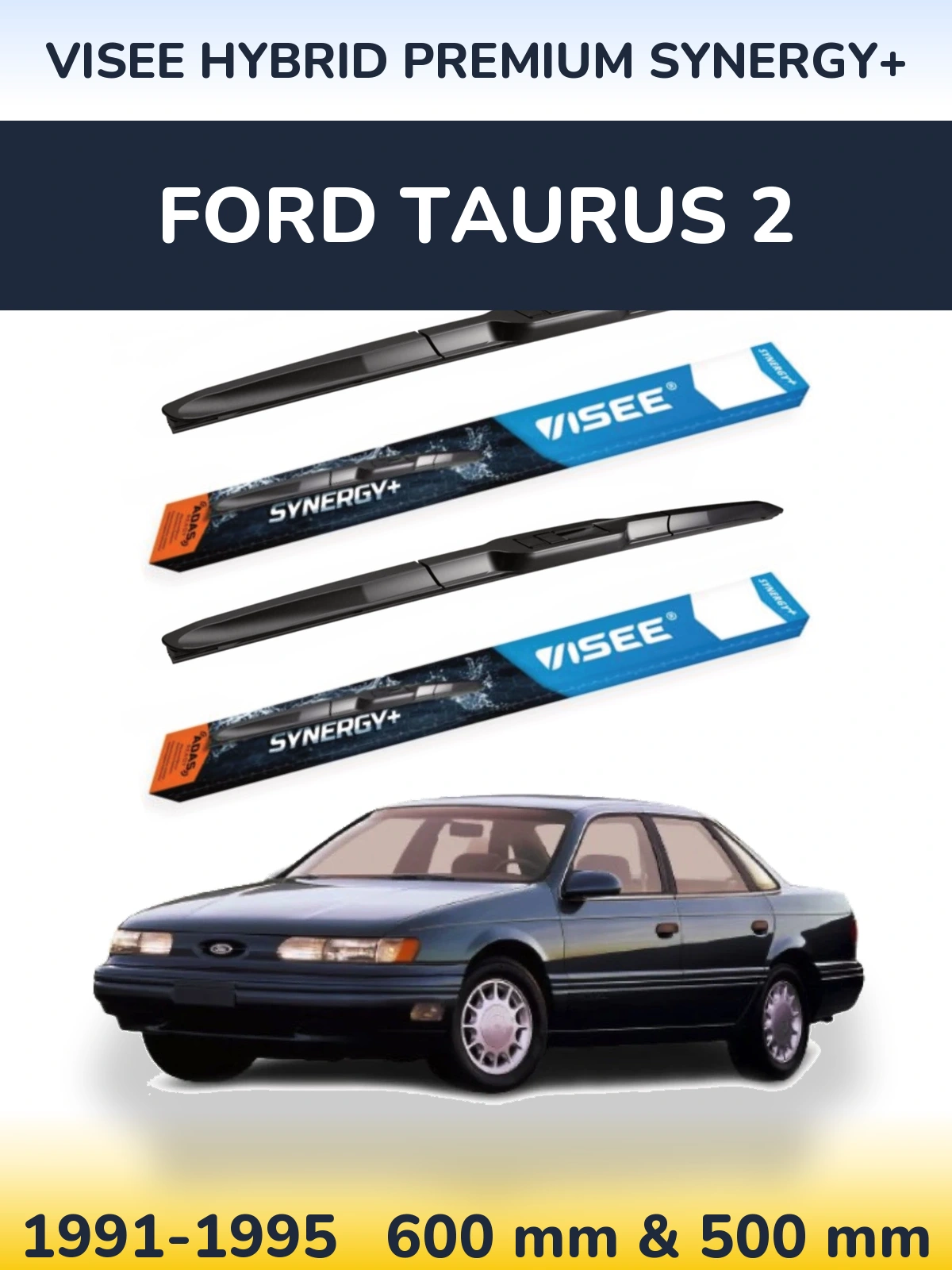 Komplet przednich wycieraczek VISEE HYBRID PREMIUM SYNERGY+ 600 & 500 mm do Ford Taurus 2 1991-1995