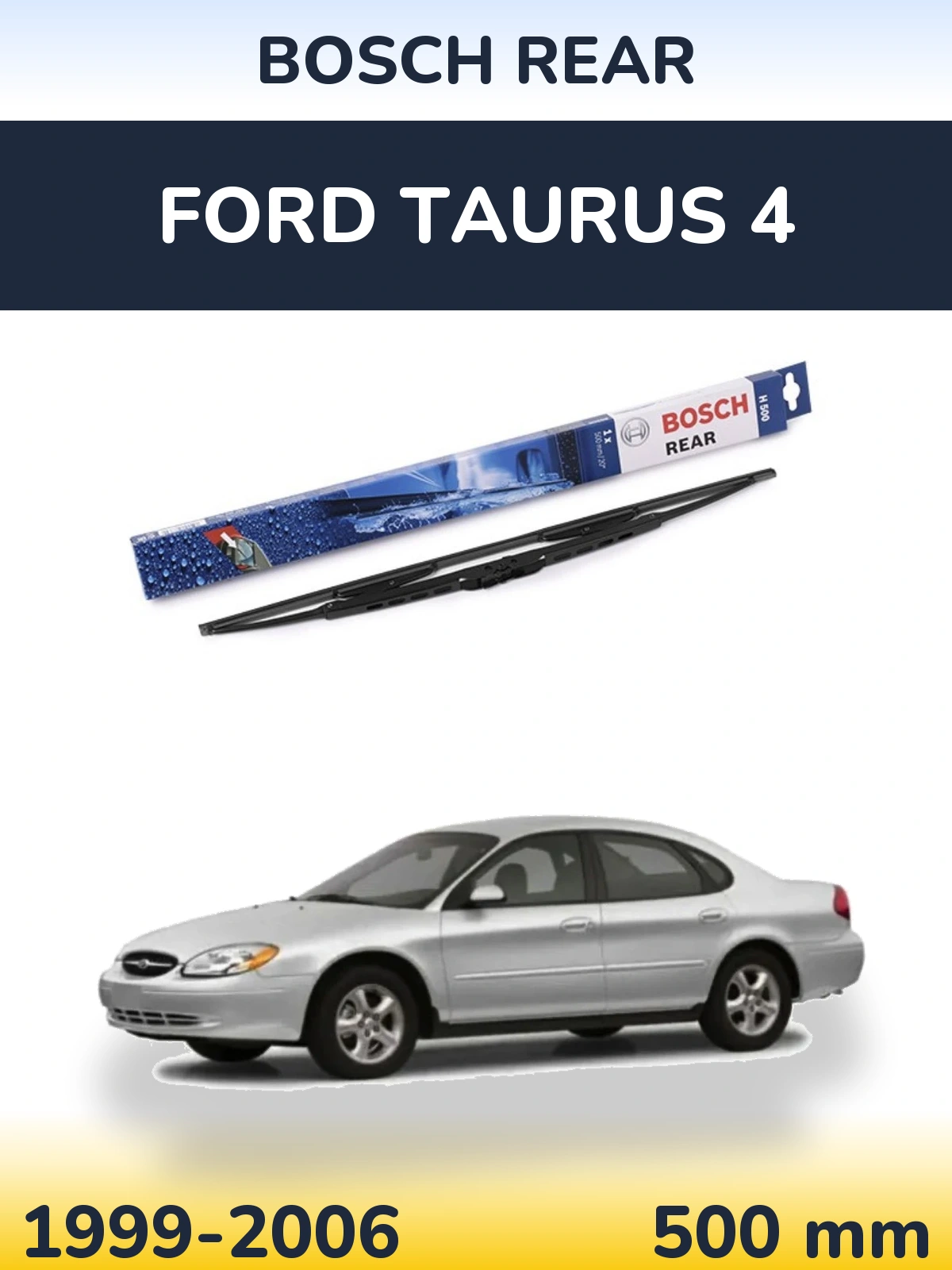 Tylna wycieraczka BOSCH Rear 500 mm do Ford Taurus 4 1999-2006