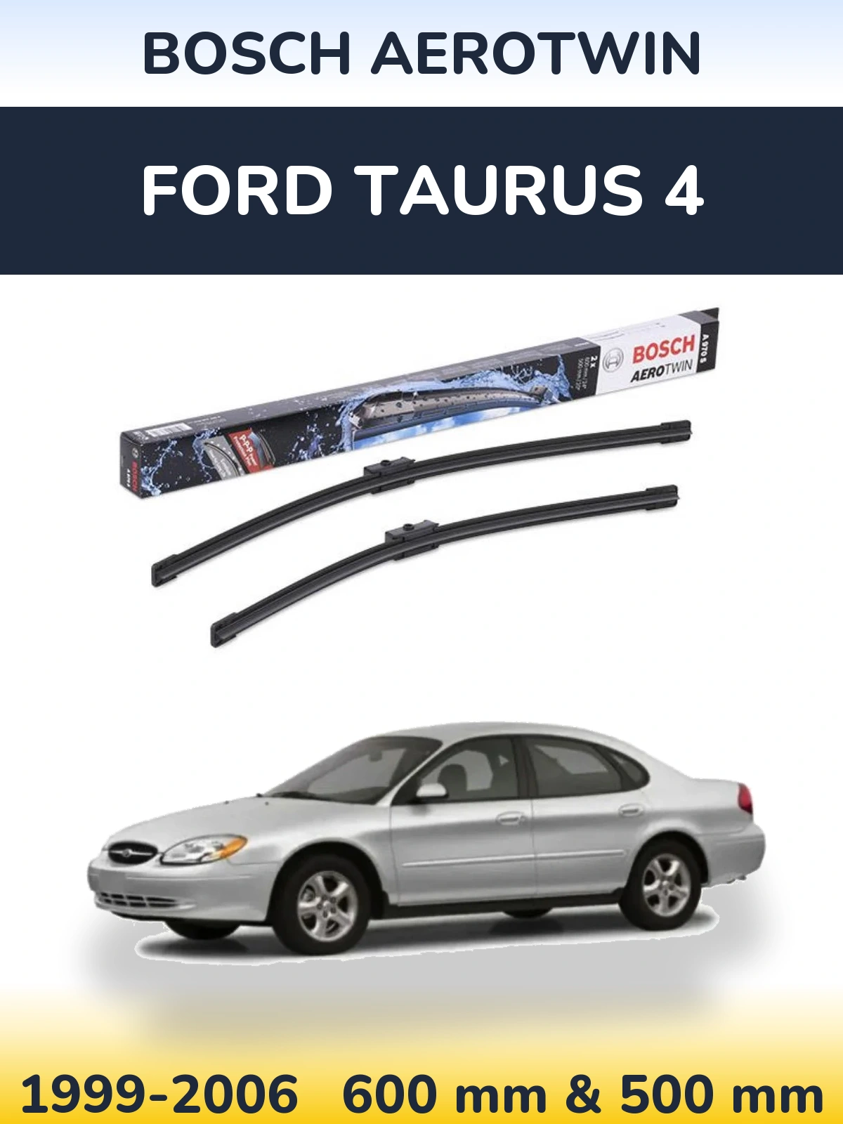 Front wiper blade set BOSCH AeroTwin 600 & 500 mm for Ford Taurus 4 1999-2006