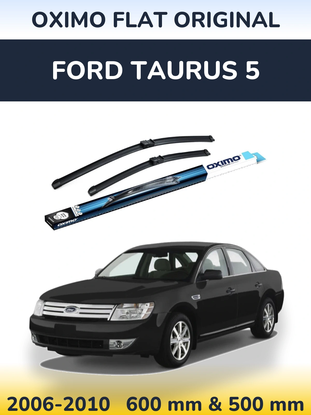 Комплект передних дворников Oximo Flat Original 600 & 500 мм для Ford Taurus 5 2006-2010