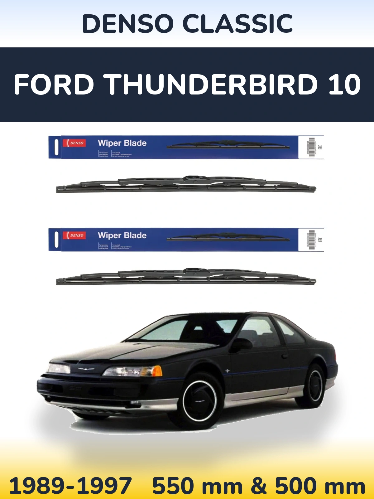 Komplet przednich wycieraczek Denso Classic 550 & 500 mm do Ford Thunderbird 10 1989-1997