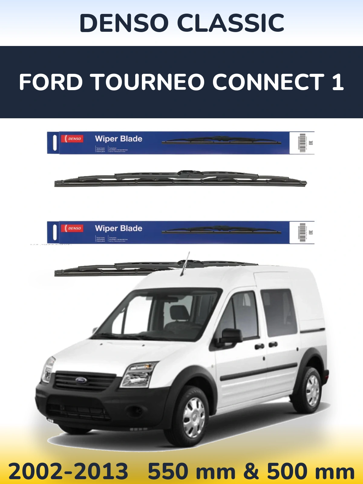 Комплект передних дворников Denso Classic 550 & 500 мм для Ford Tourneo Connect 1 2002-2013