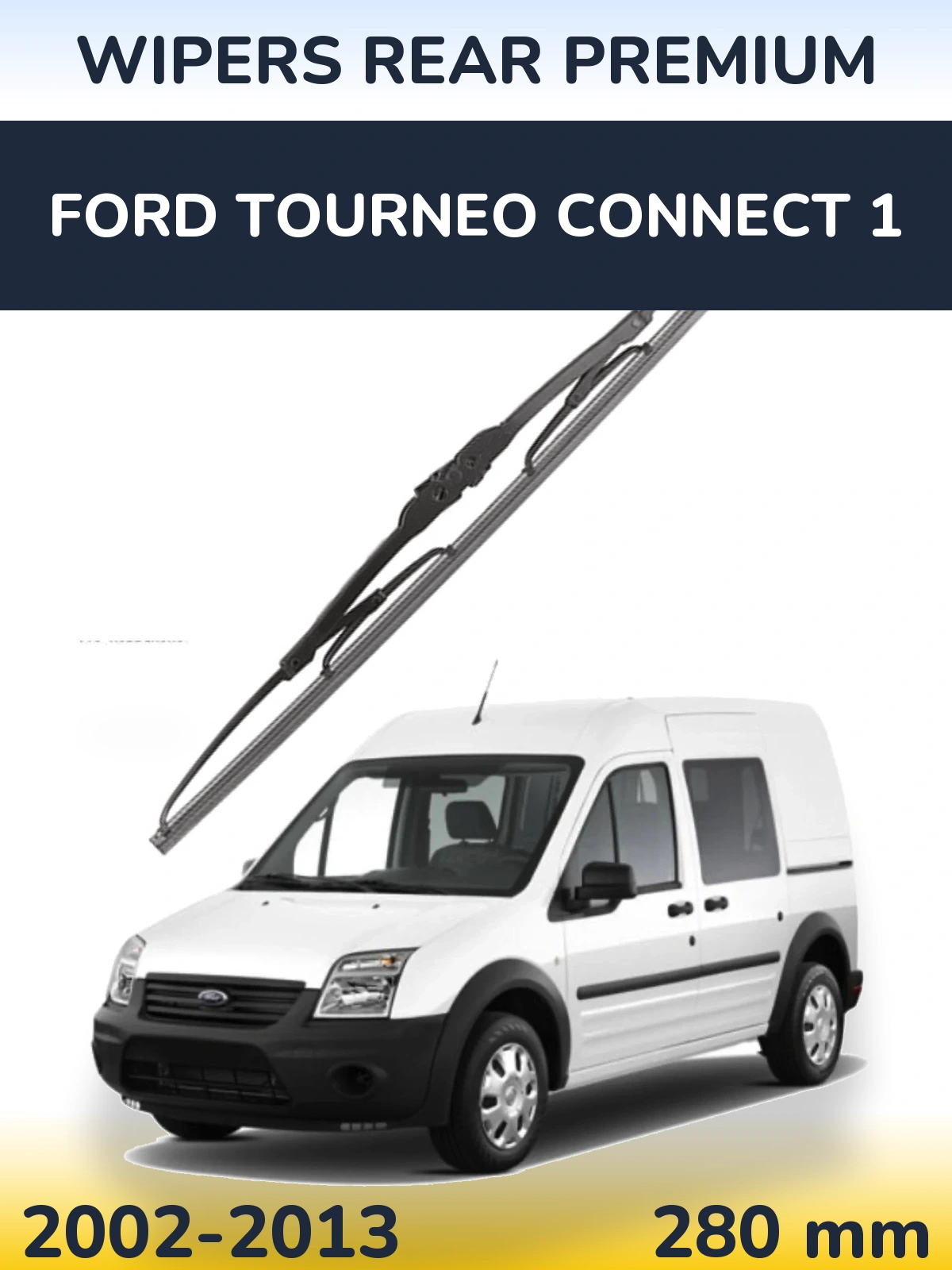Задний дворник WIPERS REAR PREMIUM 280 мм для Ford Tourneo Connect 1 2002-2013