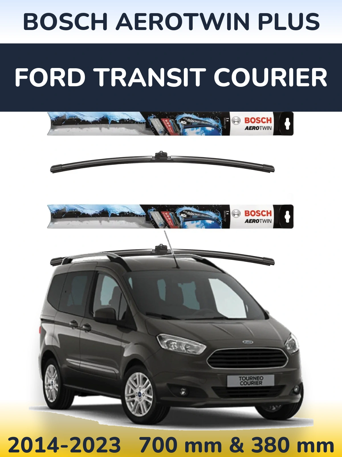 Komplet przednich wycieraczek BOSCH AeroTwin Plus 700 & 380 mm do Ford Transit Courier 2014-2023
