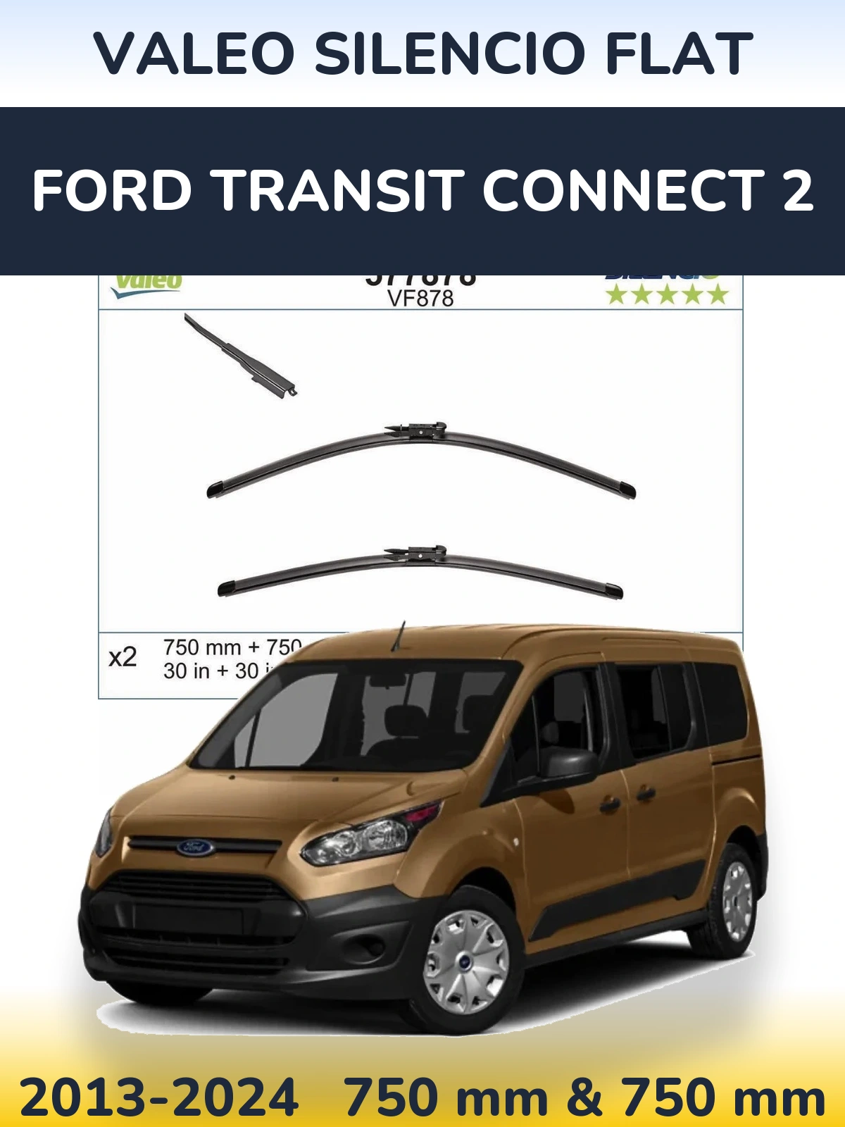 Komplet przednich wycieraczek Valeo Silencio Flat 750 & 750 mm do Ford Transit Connect 2 2013-2024