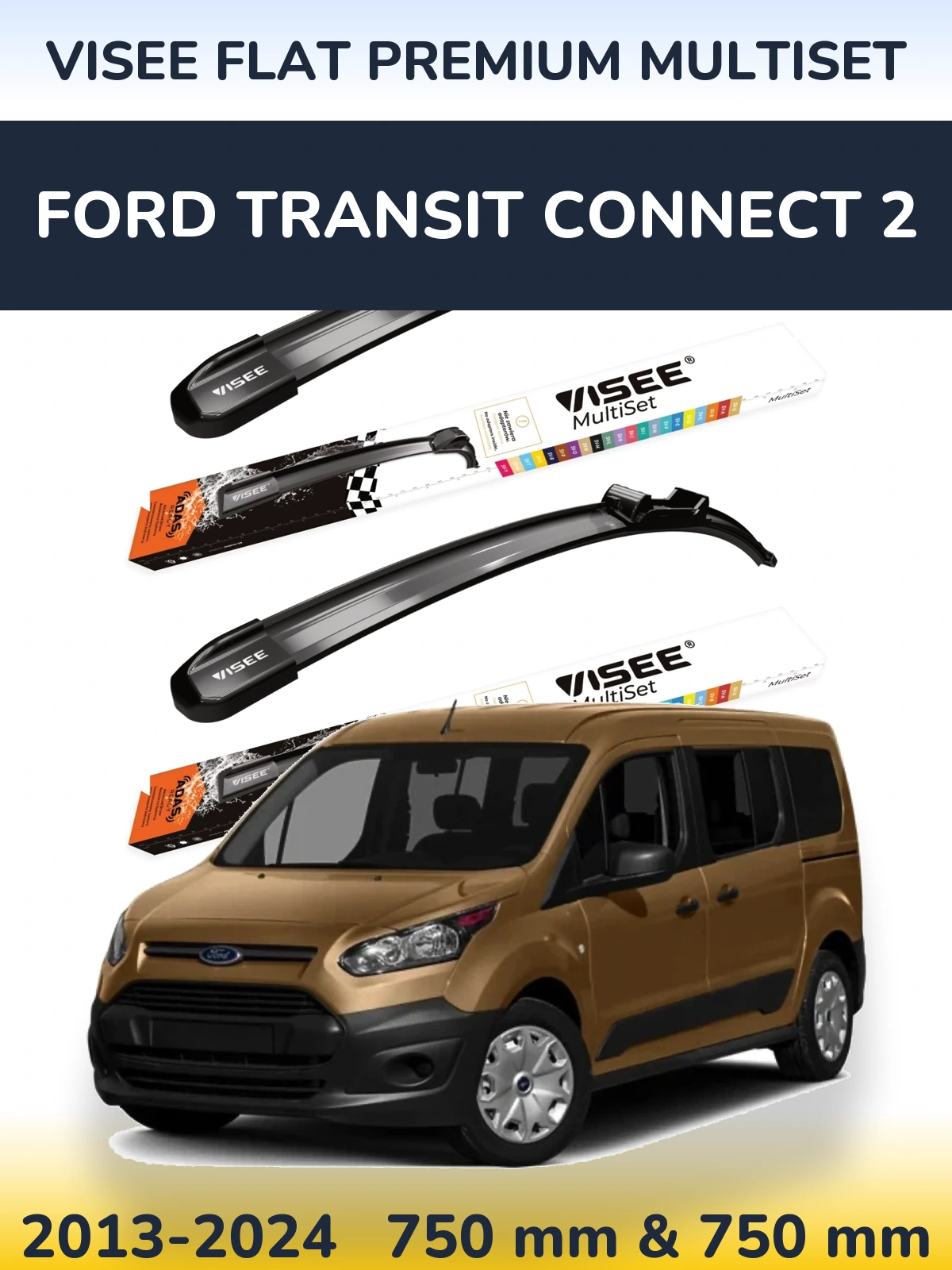 Komplet przednich wycieraczek VISEE FLAT PREMIUM MultiSet 750 & 750 mm do Ford Transit Connect 2 2013-2024