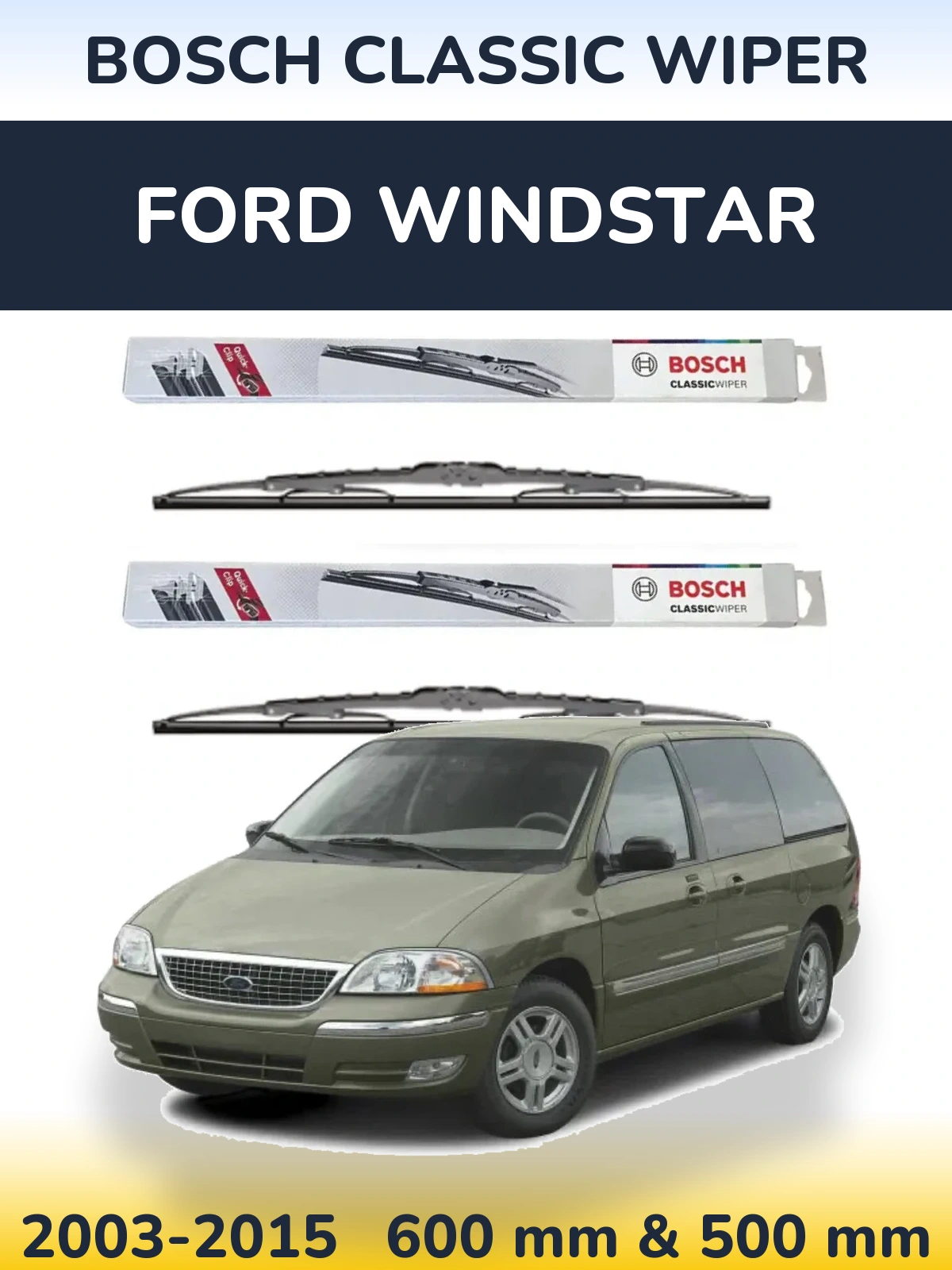 Komplet przednich wycieraczek BOSCH Classic Wiper 600 & 500 mm do Ford Windstar 2003-2015