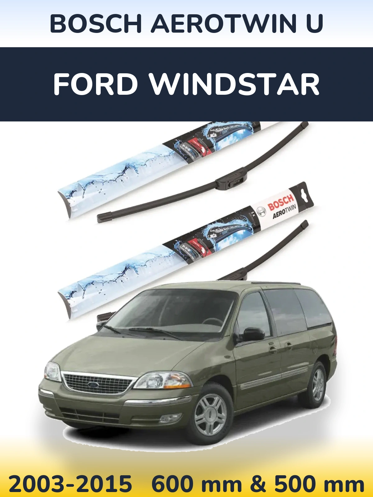 Комплект передних дворников BOSCH AeroTwin U 600 & 500 мм для Ford Windstar 2003-2015