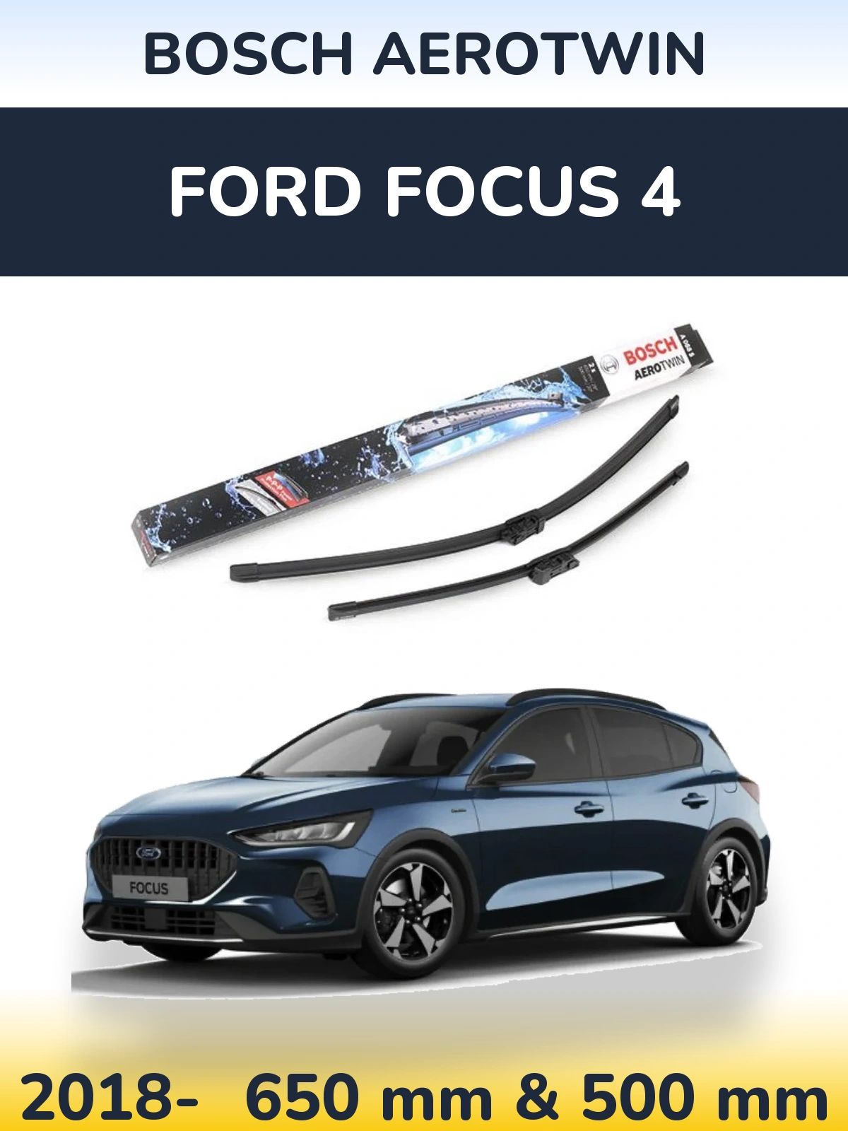Komplet przednich wycieraczek BOSCH AeroTwin 650 & 500 mm do Ford Focus 4 2018-2026