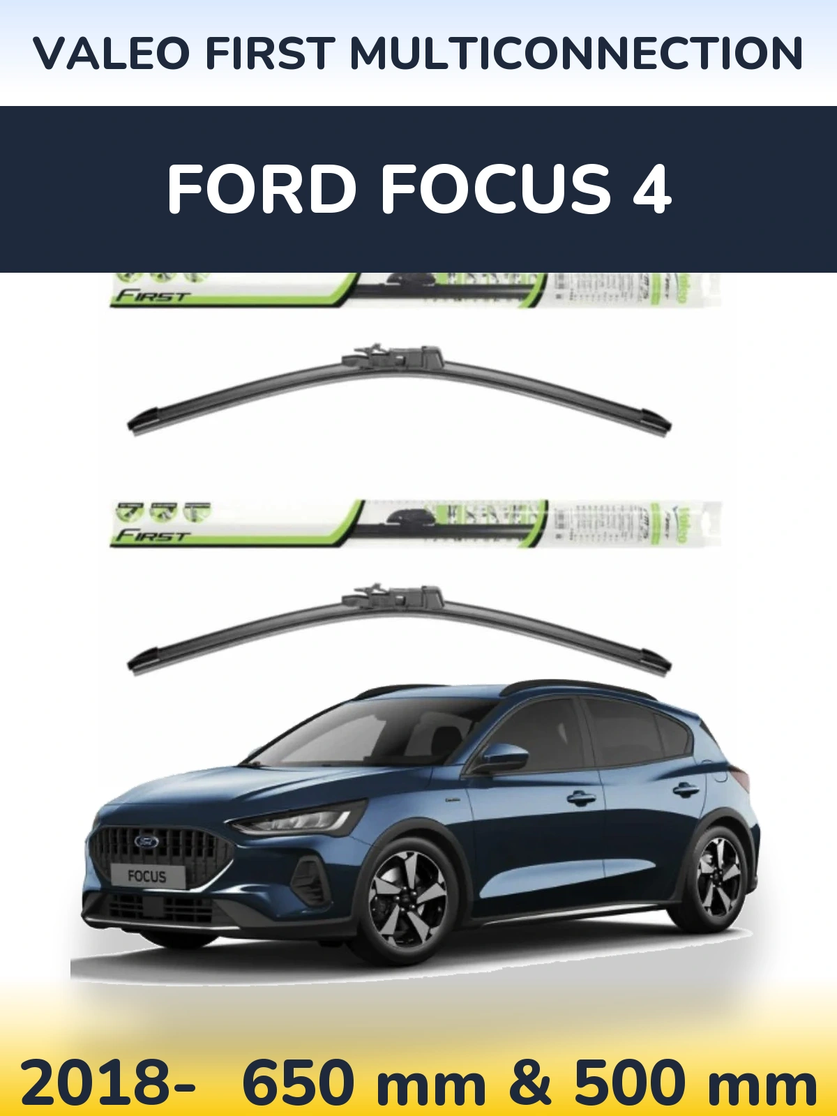 Komplet przednich wycieraczek Valeo First MultiConnection 650 & 500 mm do Ford Focus 4 2018-2026