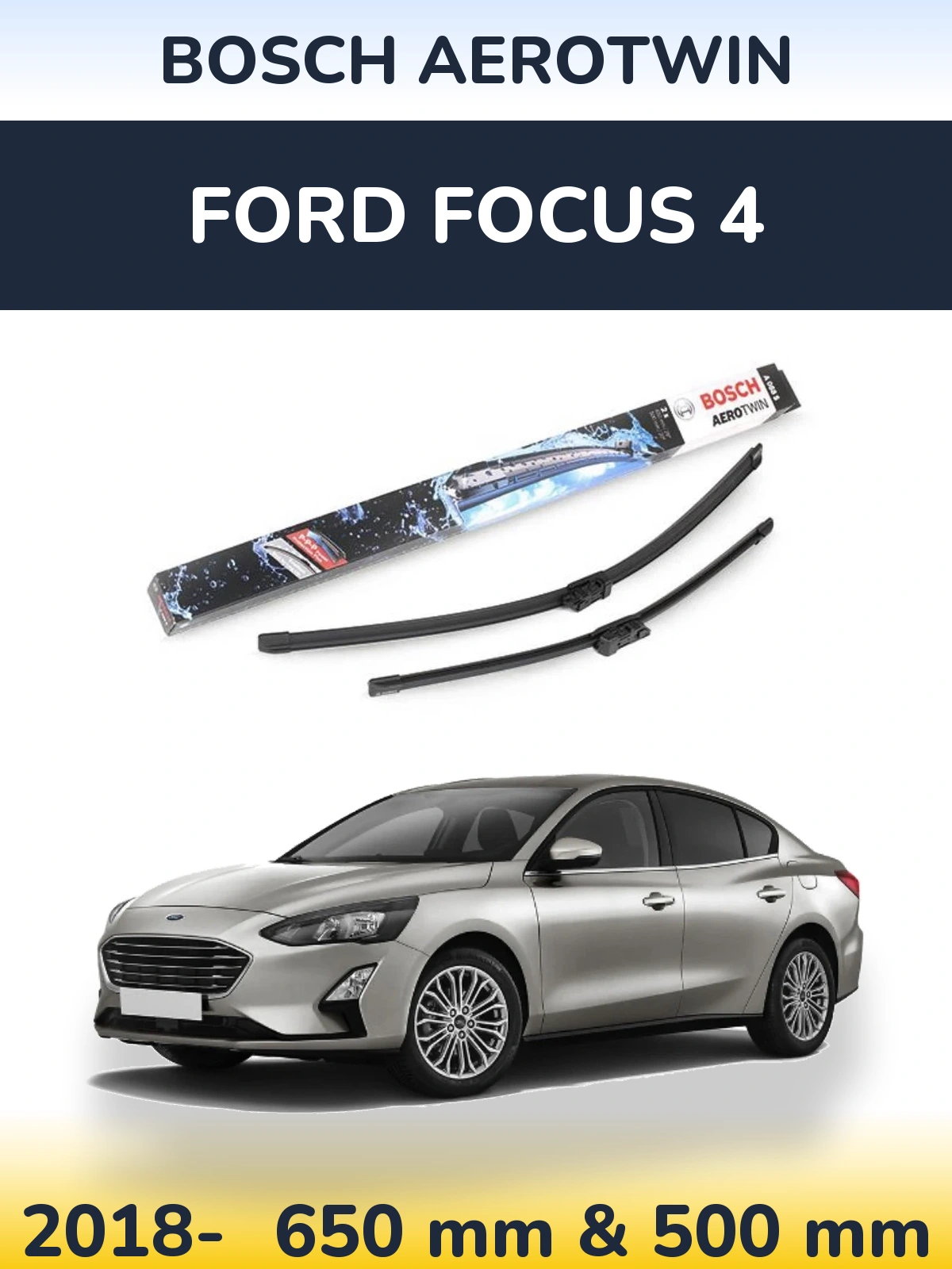 Komplet przednich wycieraczek BOSCH AeroTwin 650 & 500 mm do Ford Focus 4 2018-2026