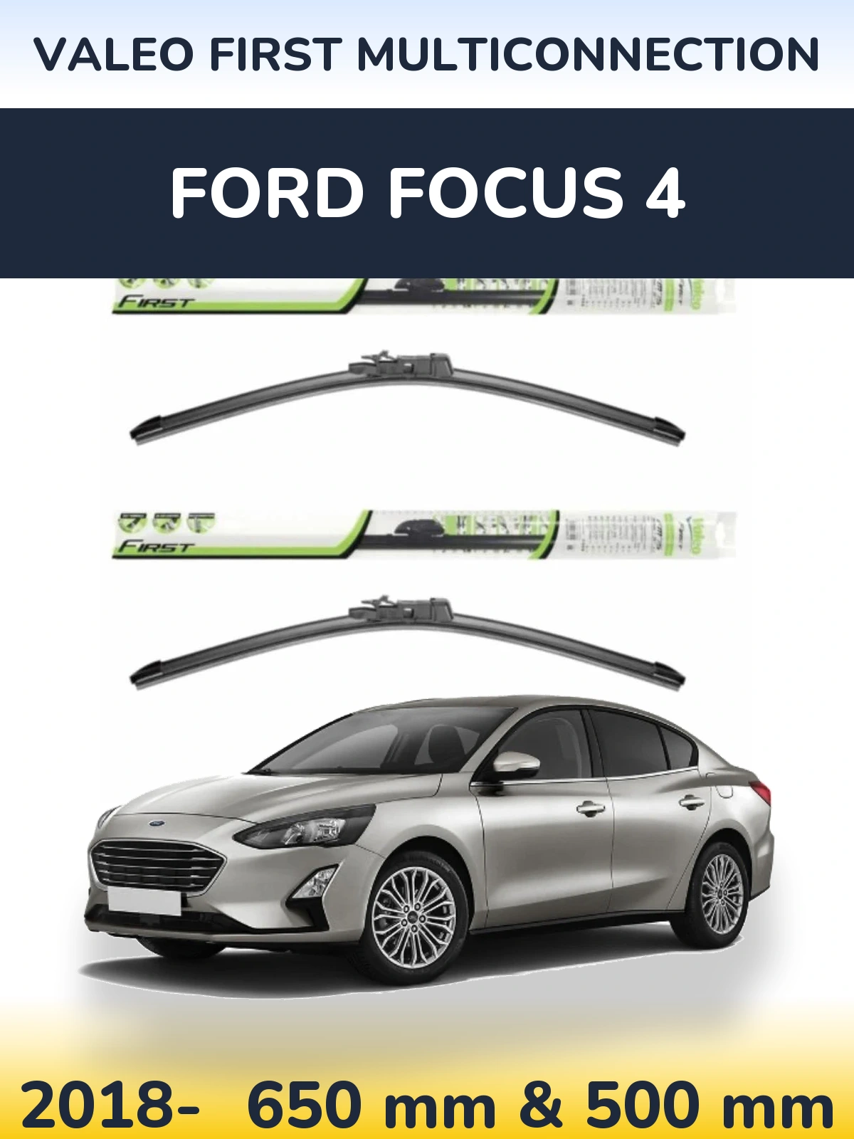 Komplet przednich wycieraczek Valeo First MultiConnection 650 & 500 mm do Ford Focus 4 2018-2026