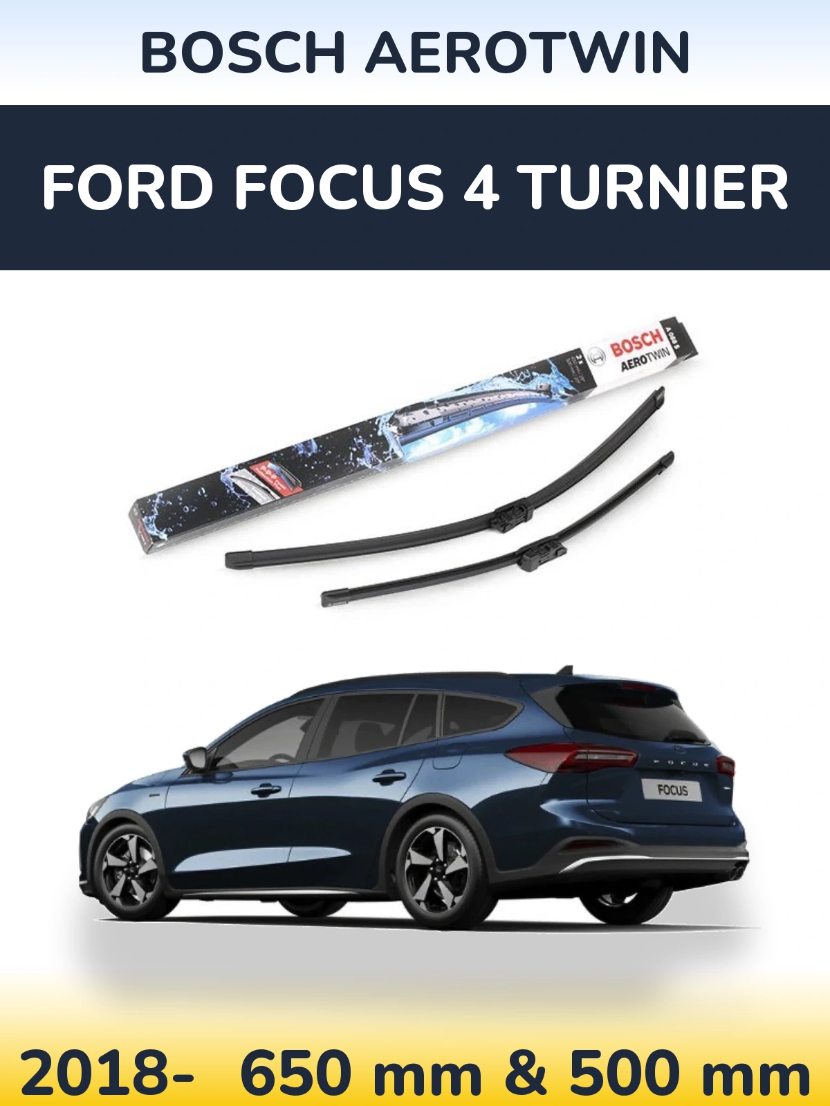Комплект передних дворников BOSCH AeroTwin 650 & 500 мм для Ford Focus 4 Turnier 2018-2026