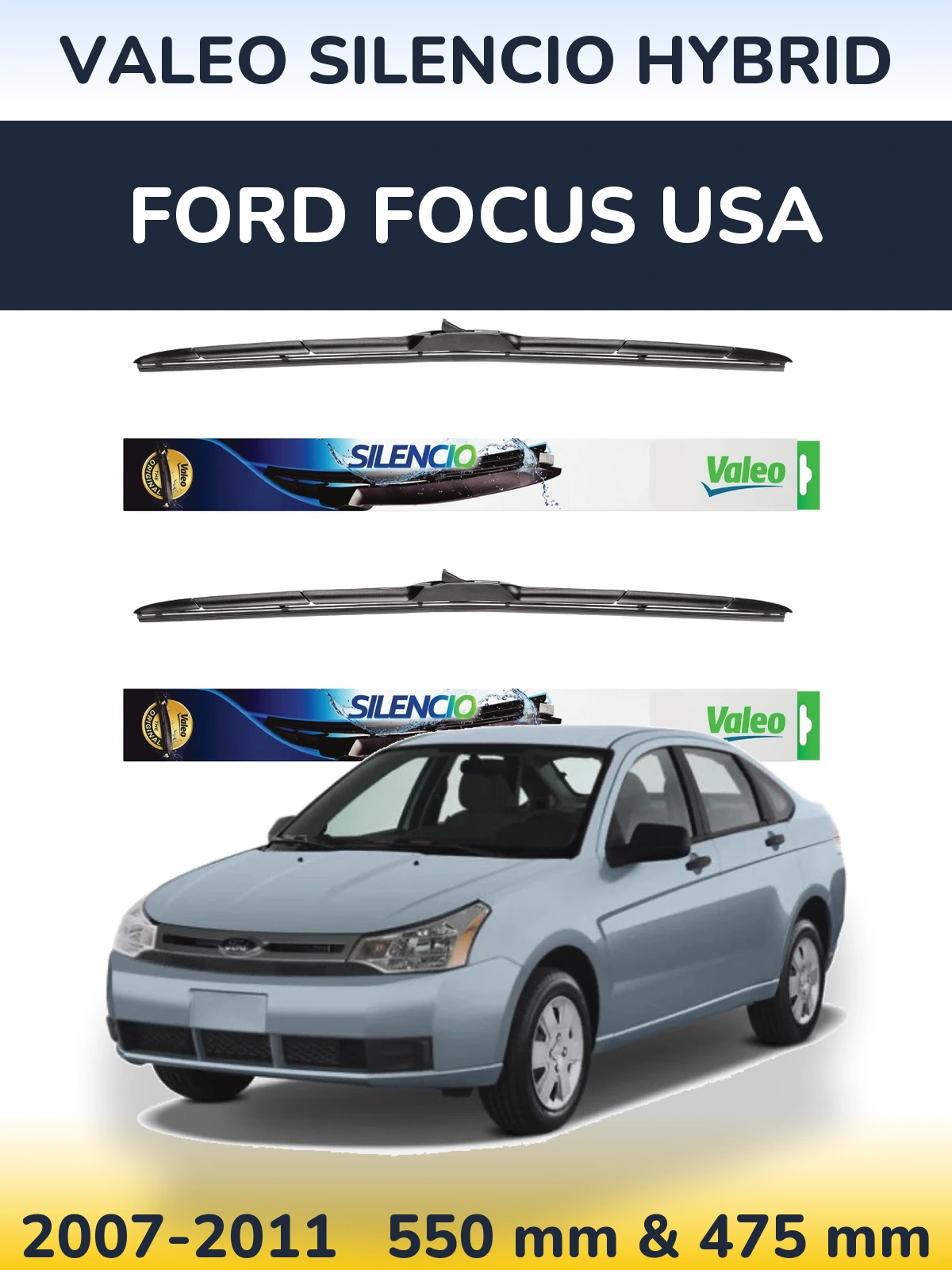 Komplet przednich wycieraczek Valeo Silencio Hybrid 550 & 475 mm do Ford Focus USA 2007-2011