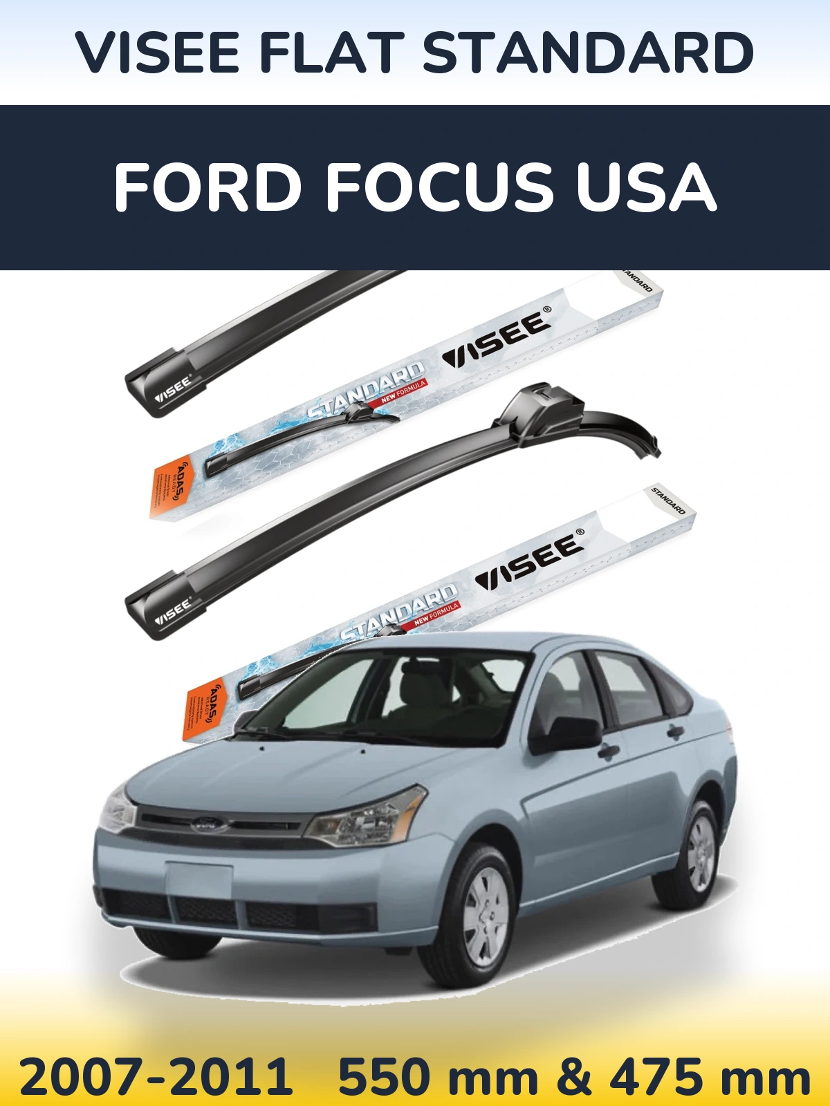 Komplet przednich wycieraczek VISEE FLAT STANDARD 550 & 475 mm do Ford Focus USA 2007-2011