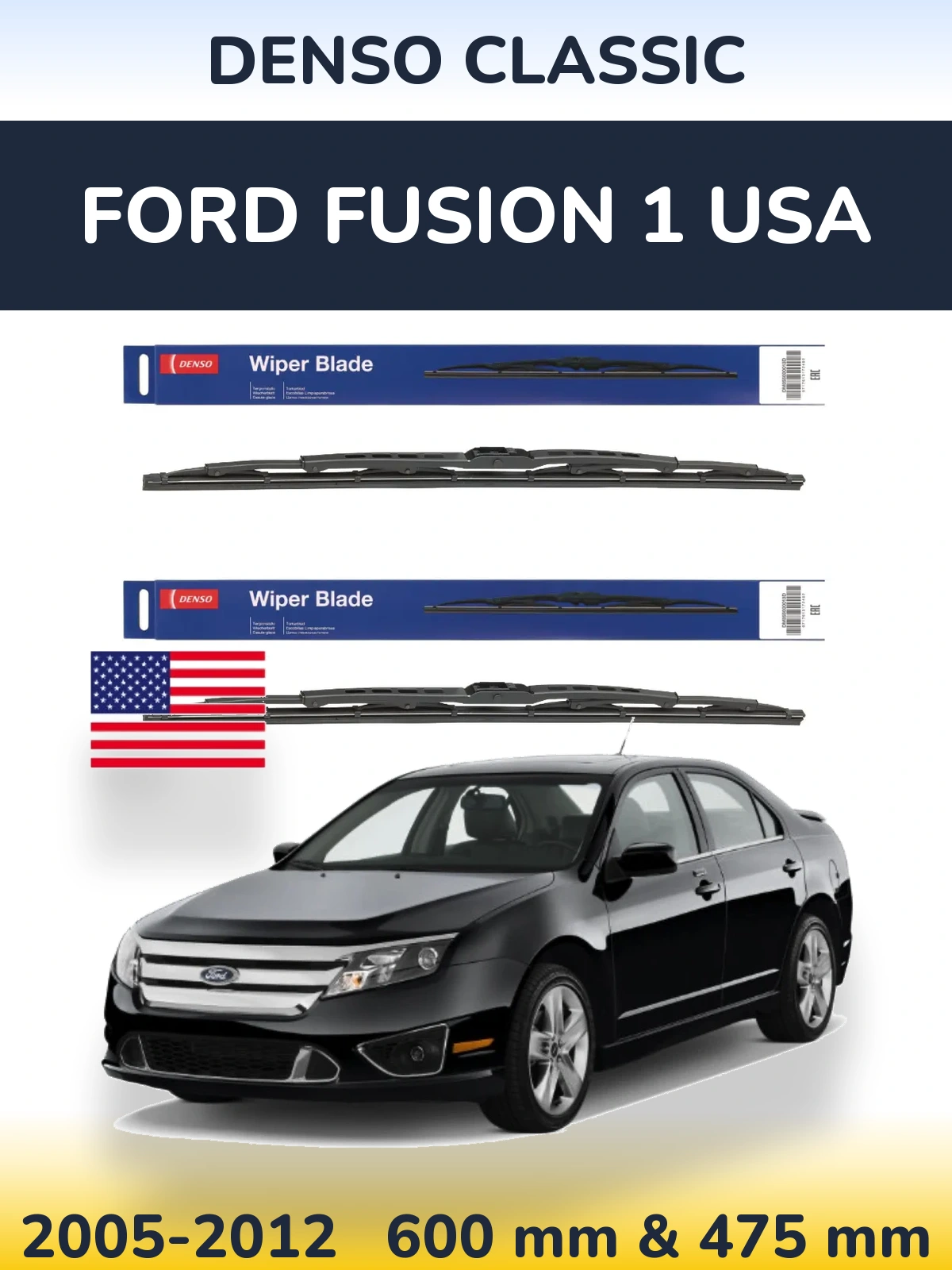 Комплект передних дворников Denso Classic 600 & 475 мм для Ford Fusion 1 USA 2005-2012