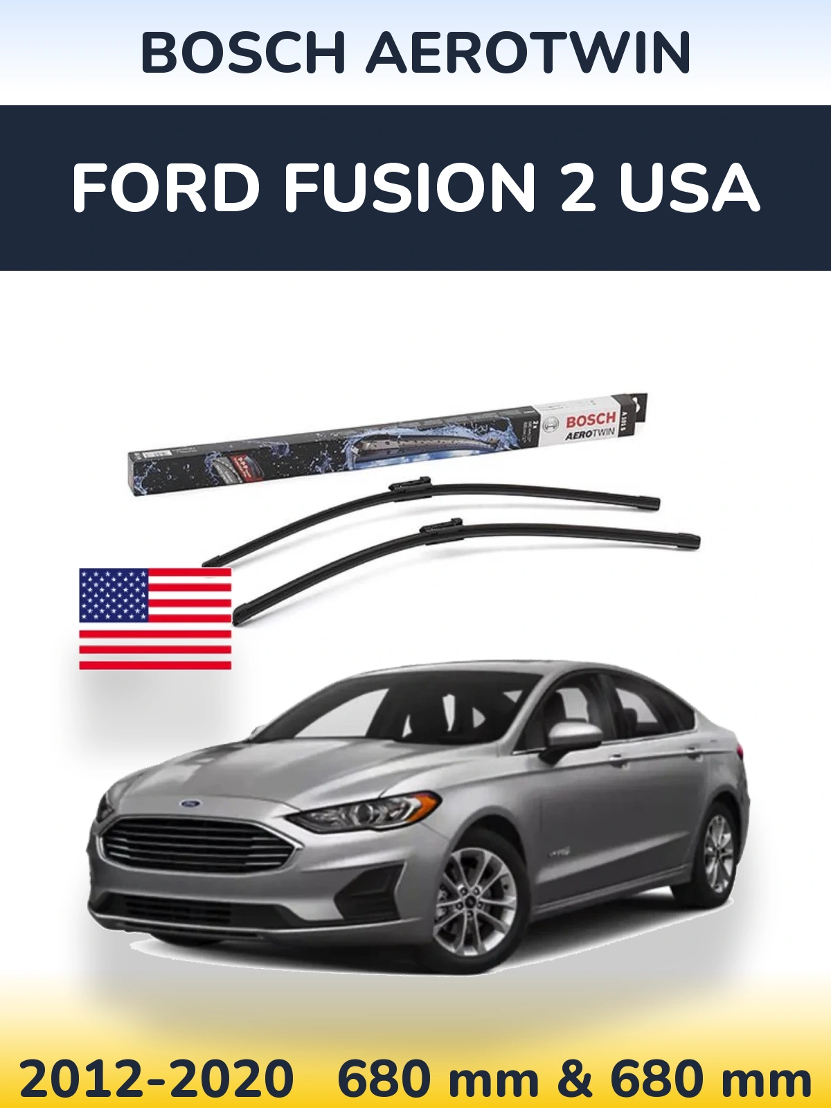 Komplet przednich wycieraczek BOSCH AeroTwin 680 & 680 mm do Ford Fusion 2 USA 2012-2020