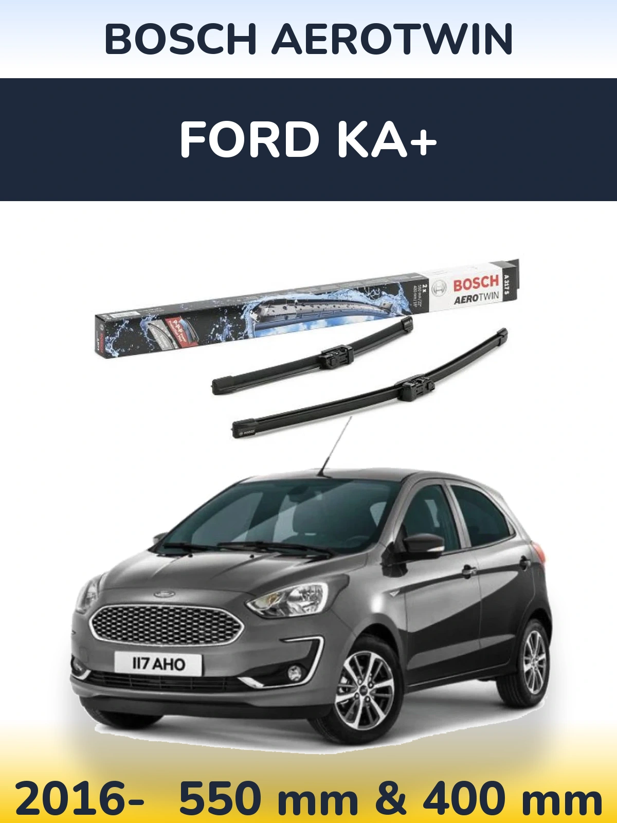 Komplet przednich wycieraczek BOSCH AeroTwin 550 & 400 mm do Ford Ka+ 2016-2026