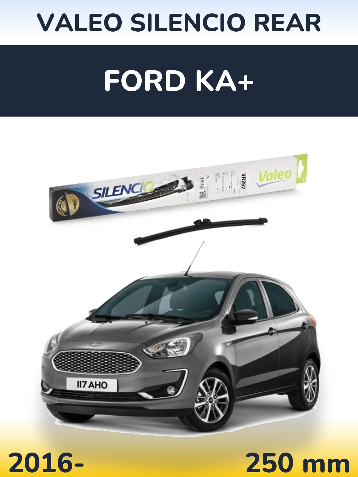 Tylna wycieraczka Valeo Silencio Rear 240 mm do Ford Ka+ 2016-2026