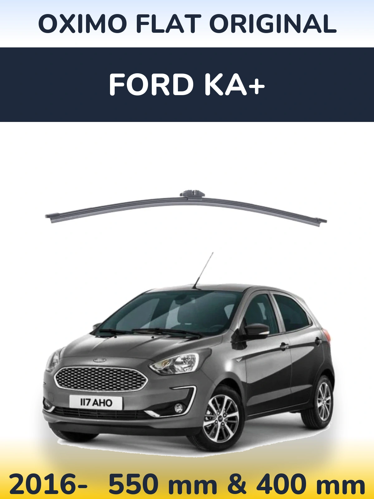 Front wiper blade set Oximo Flat Original 550 & 400 mm for Ford Ka+ 2016-2026