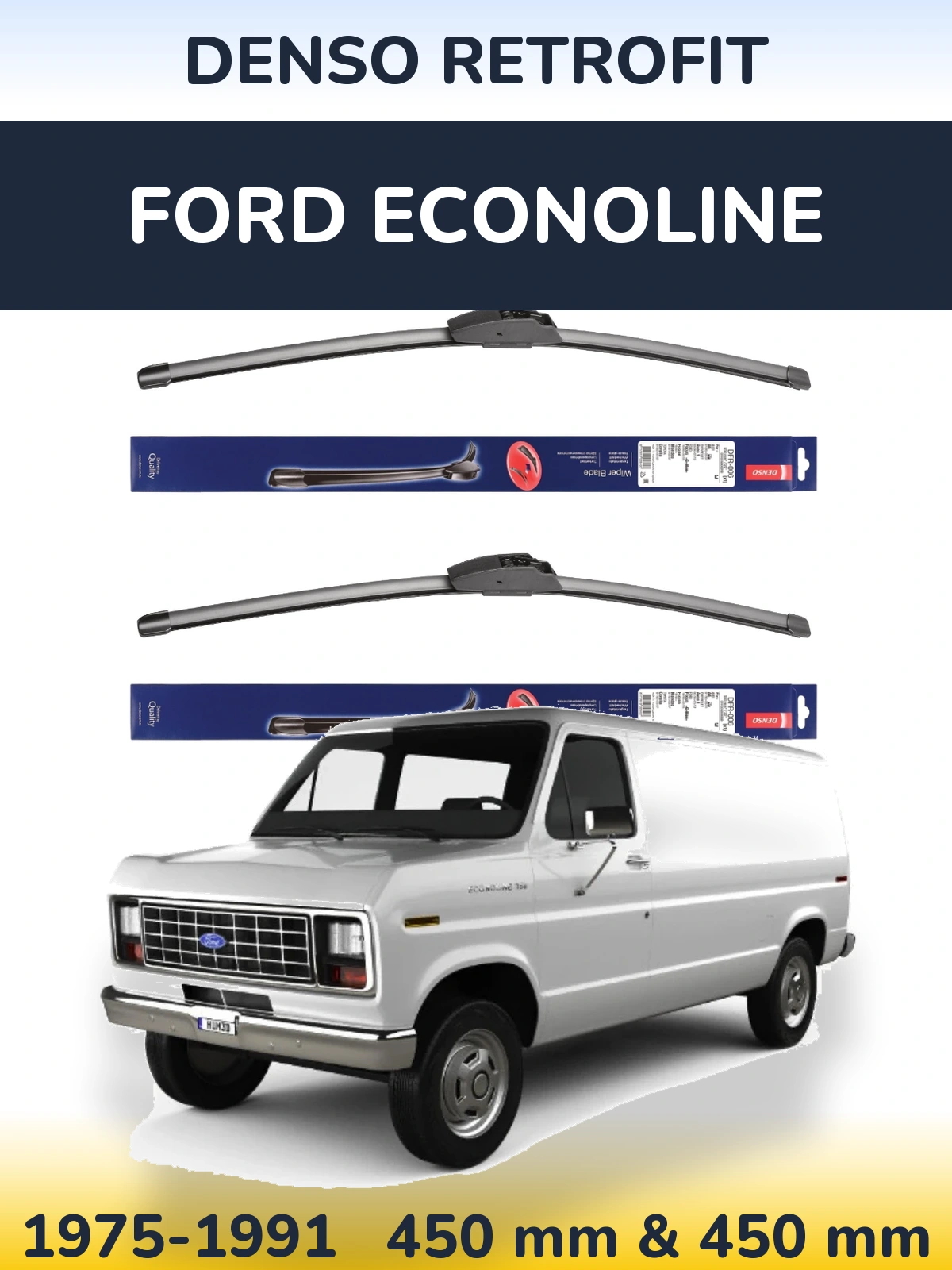 Komplet przednich wycieraczek Denso Retrofit 450 & 450 mm do Ford Econoline 1975-1991
