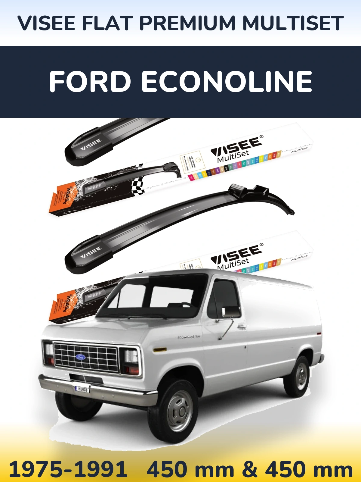 Комплект передних дворников VISEE FLAT PREMIUM MultiSet 450 & 450 мм для Ford Econoline 1975-1991