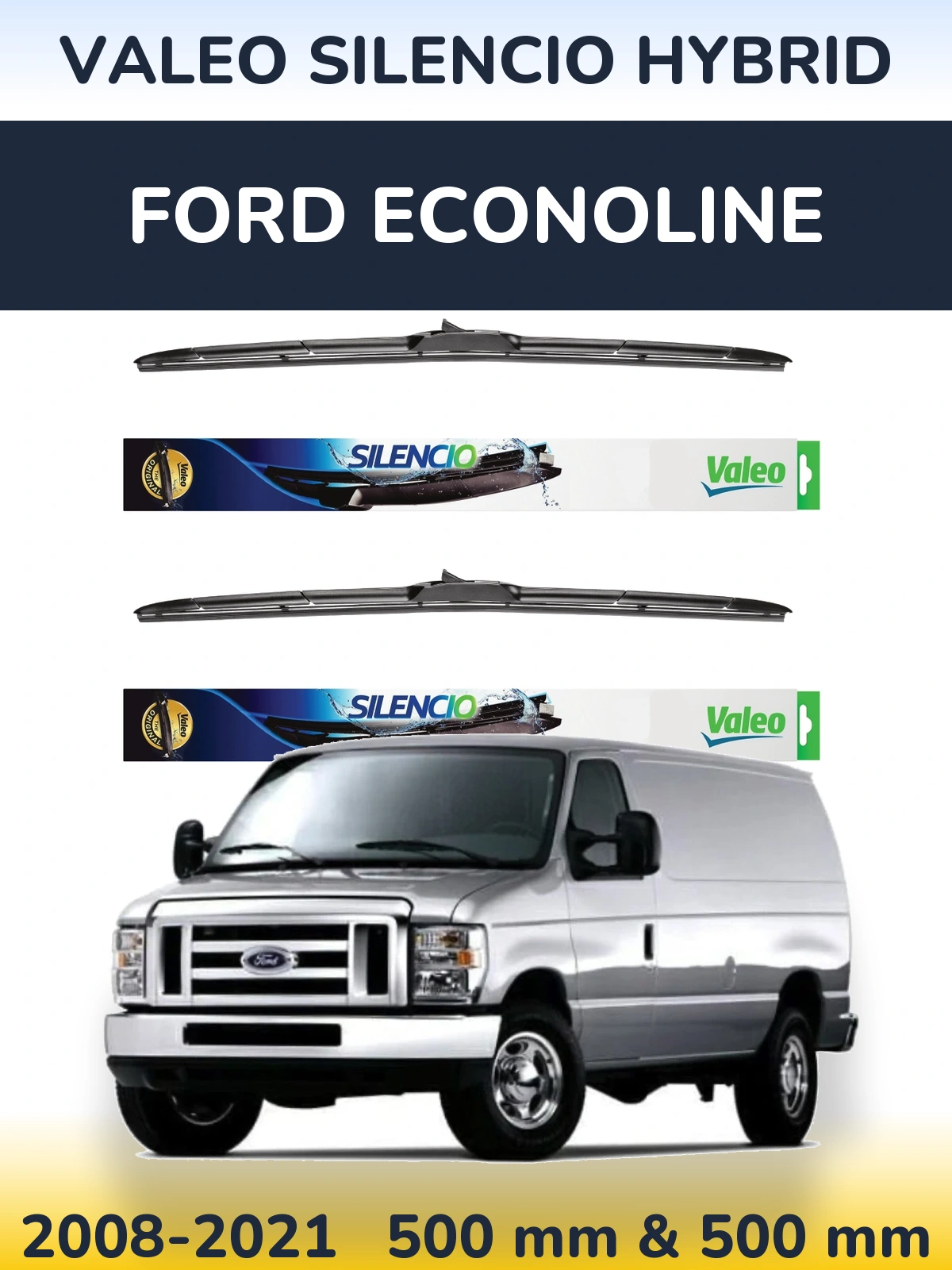 Комплект передних дворников Valeo Silencio Hybrid 500 & 500 мм для Ford Econoline 2008-2021