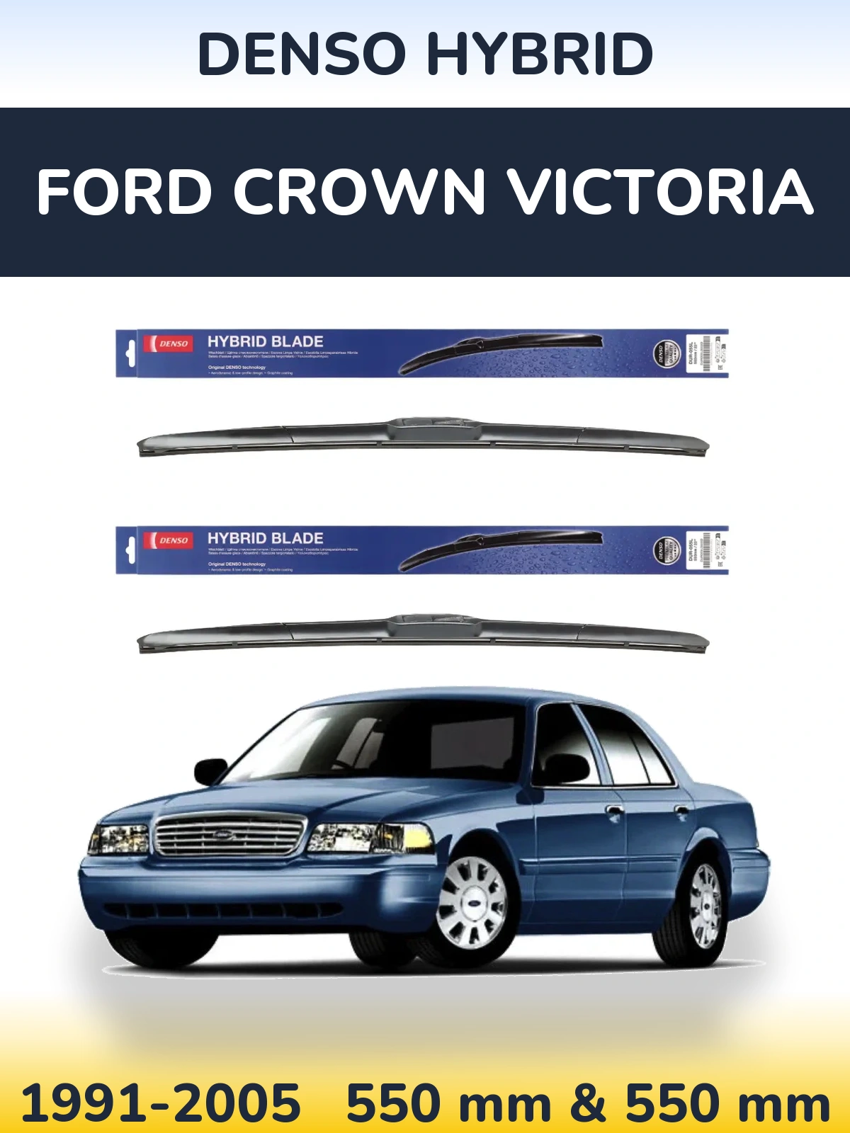 Komplet przednich wycieraczek Denso Hybrid 550 & 550 mm do Ford Crown Victoria 1991-2005