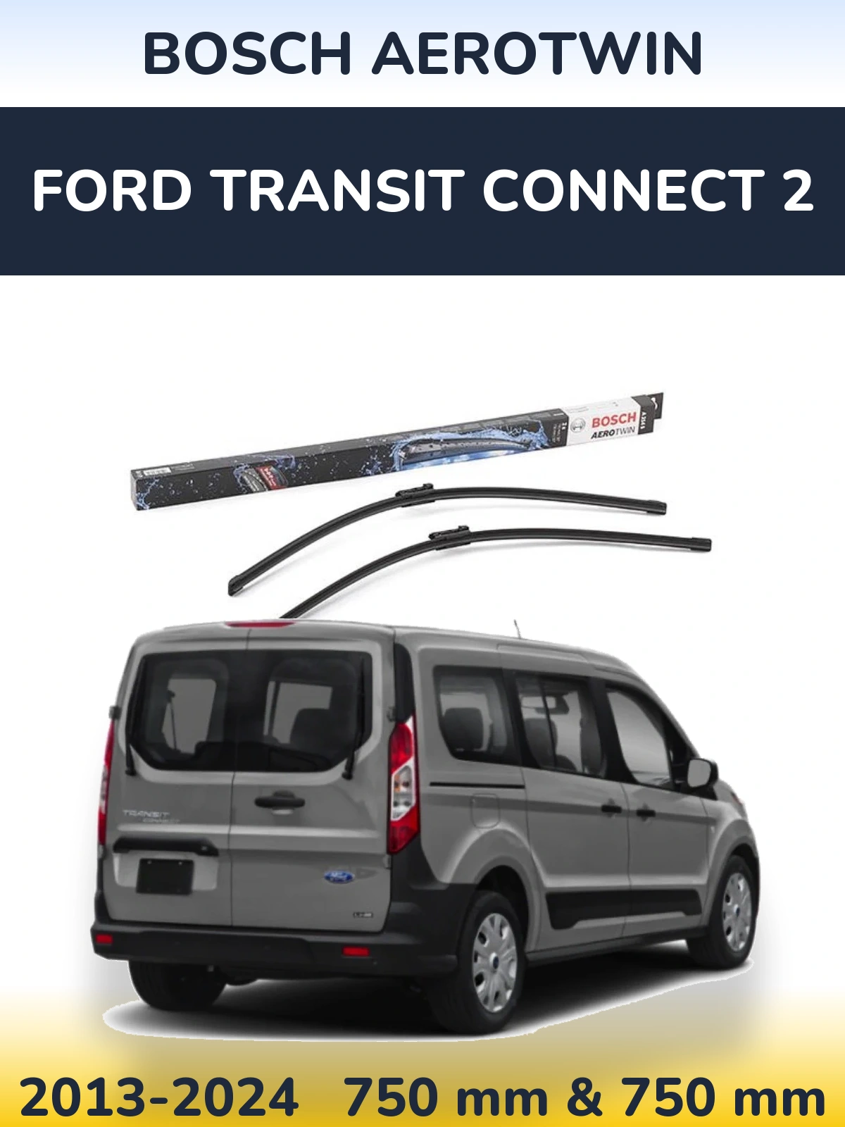 Komplet przednich wycieraczek BOSCH AeroTwin 750 & 750 mm do Ford Transit Connect 2 2013-2024