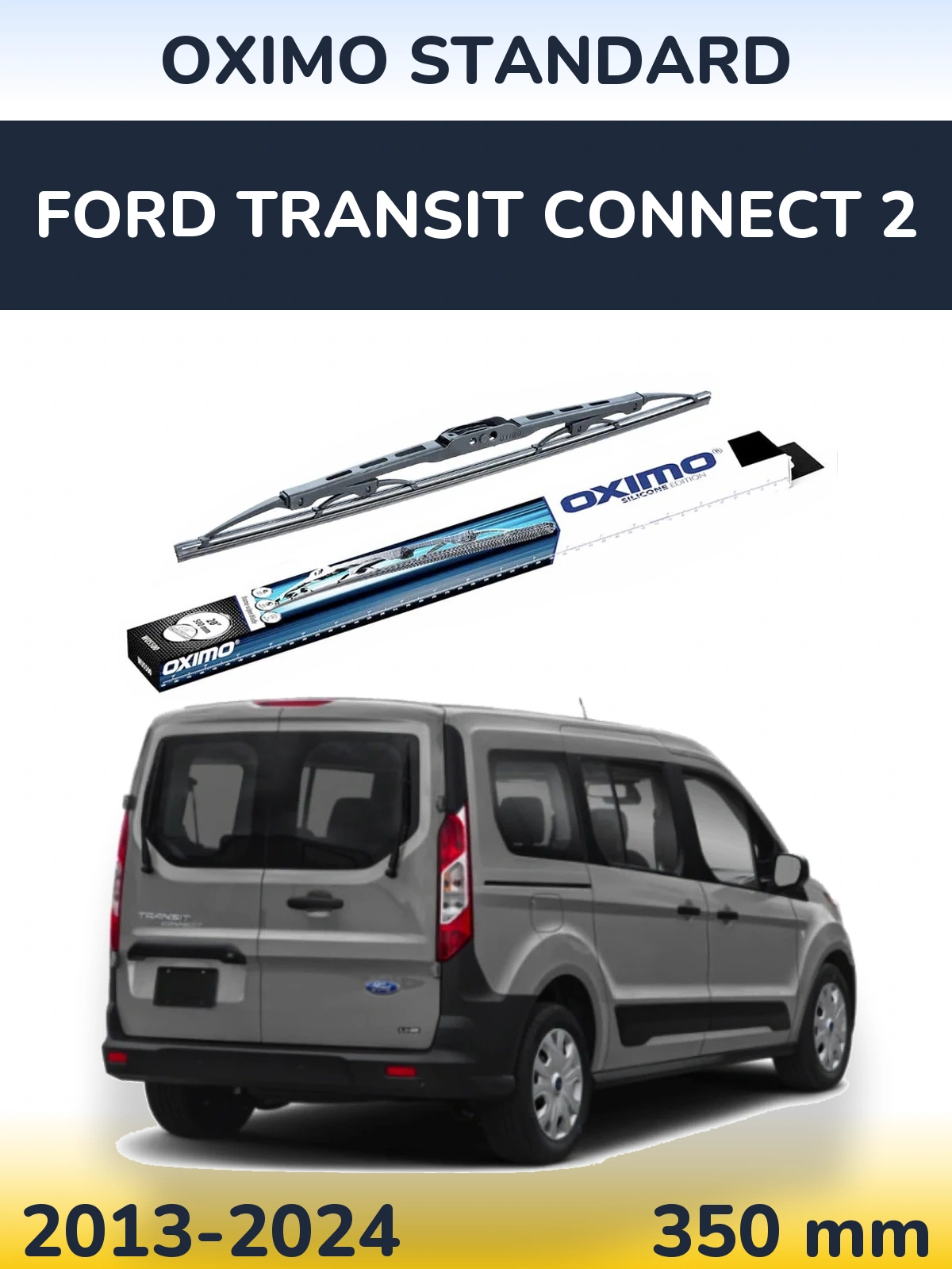 Tylna wycieraczka Oximo Standard 350 mm do Ford Transit Connect 2 2013-2024
