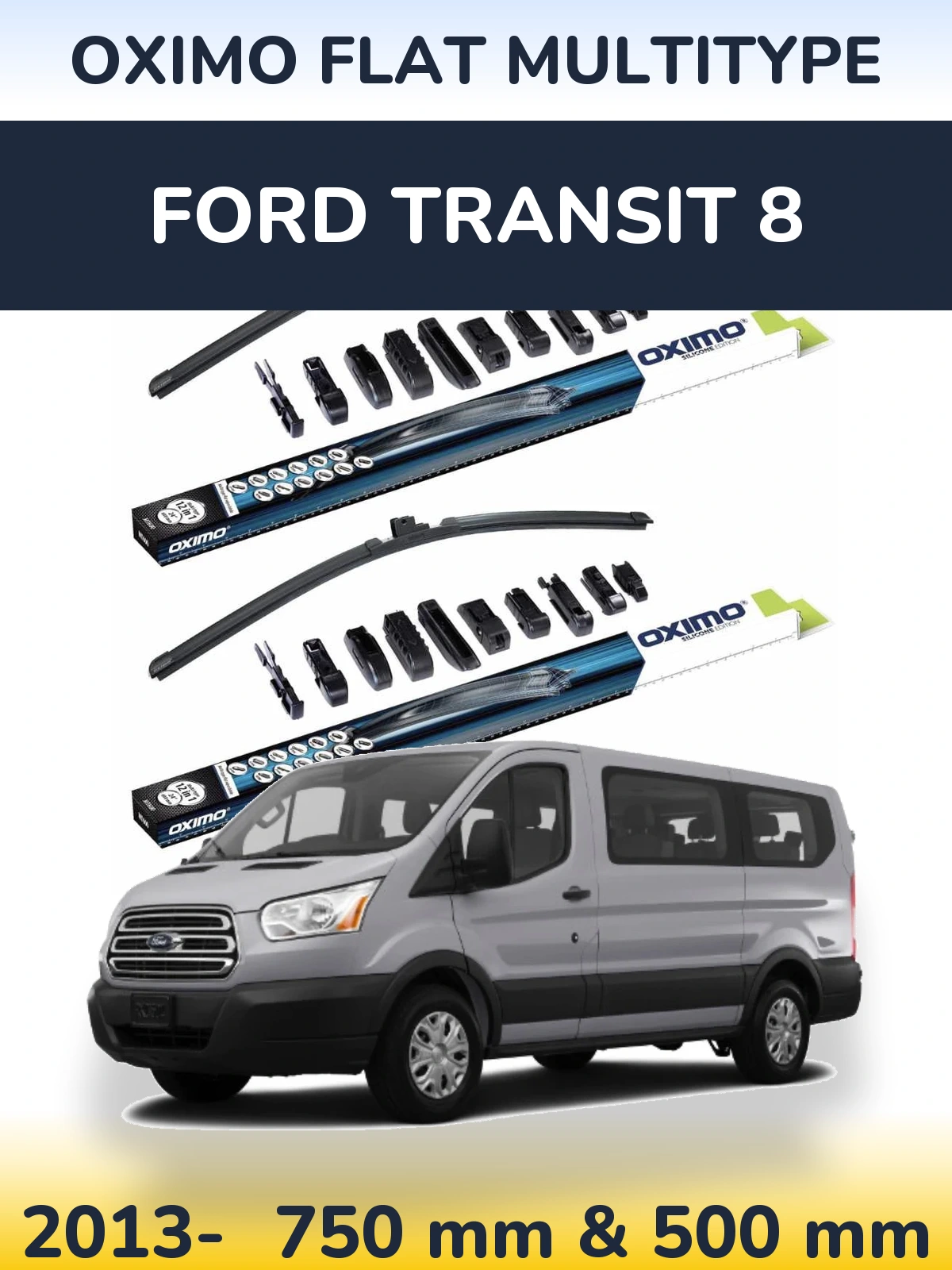 Front wiper blade set Oximo Flat MultiTypee 750 & 500 mm for Ford Transit 8 2013-2026