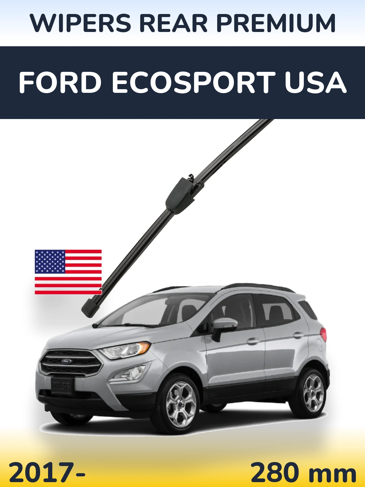 Задний дворник WIPERS REAR PREMIUM 280 мм для Ford EcoSport USA 2017-2026