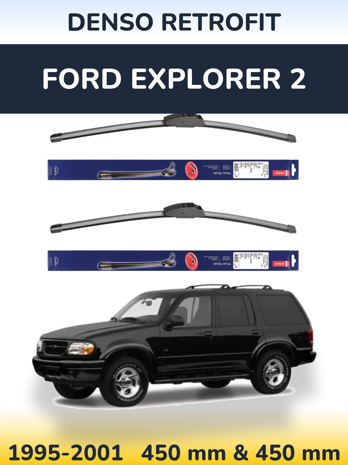 Комплект передних дворников Denso Retrofit 450 & 450 мм для Ford Explorer 2 1995-2001