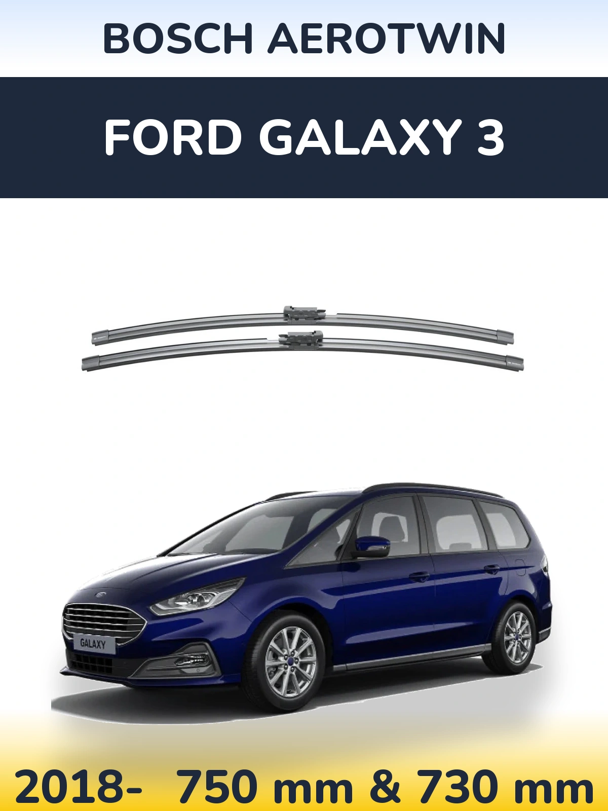Front wiper blade set BOSCH AeroTwin 725 & 725 mm for Ford Galaxy 3 2018-2026